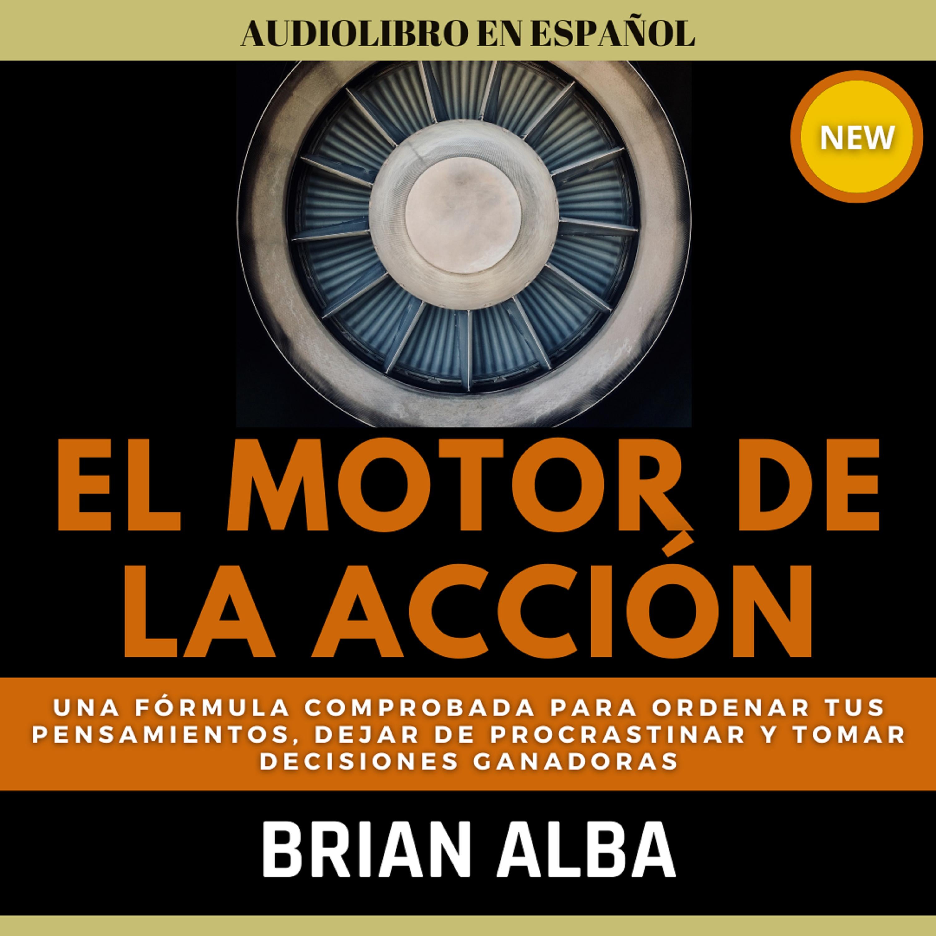 El Motor de la Acción