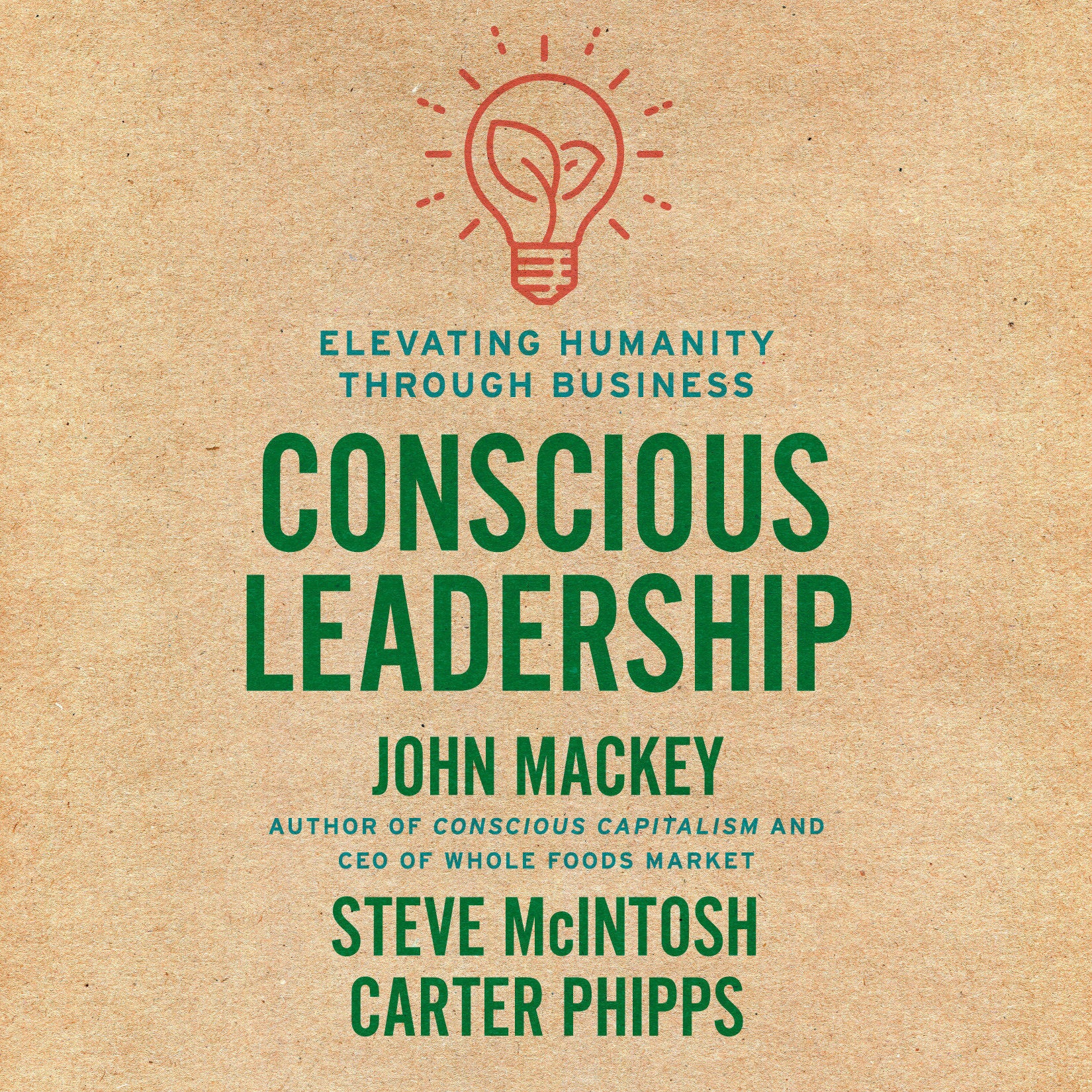 Conscious Leadership