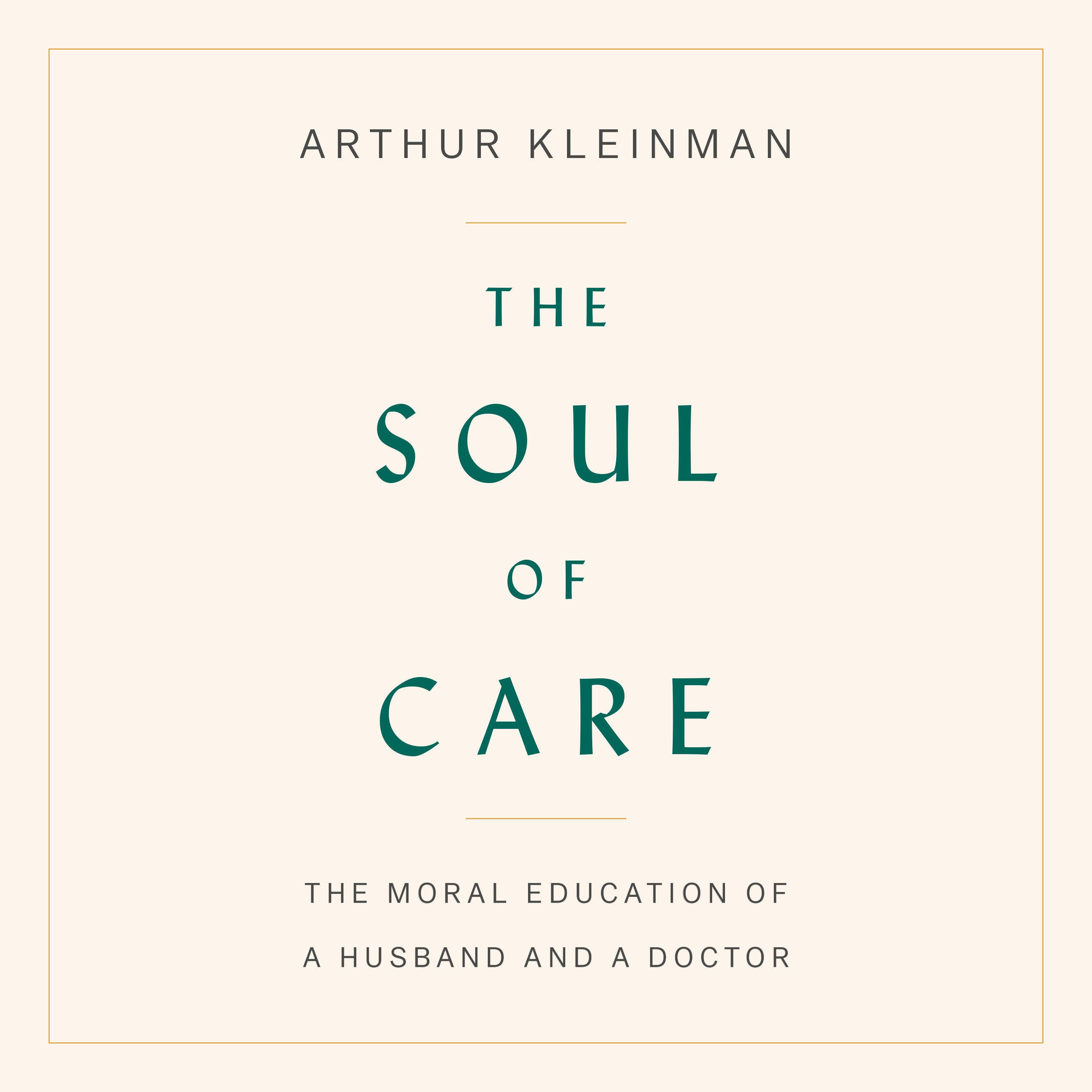 The Soul of Care