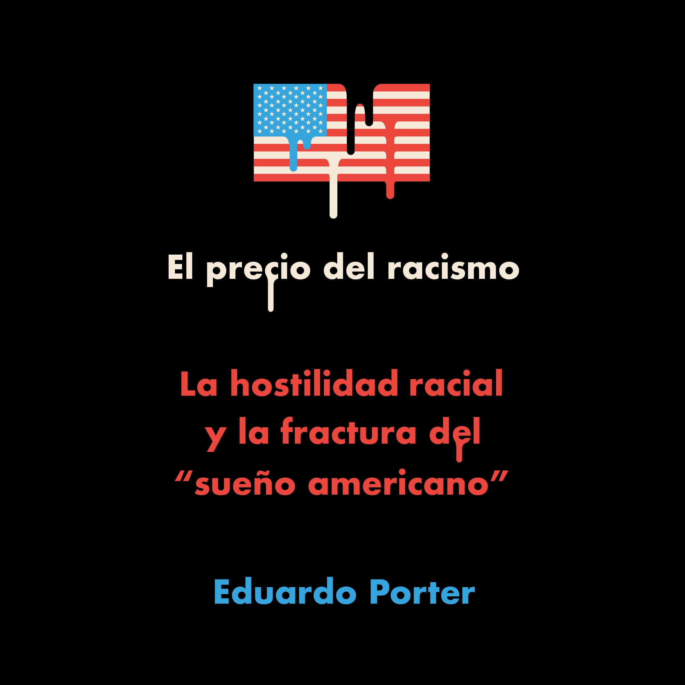 El precio del racismo