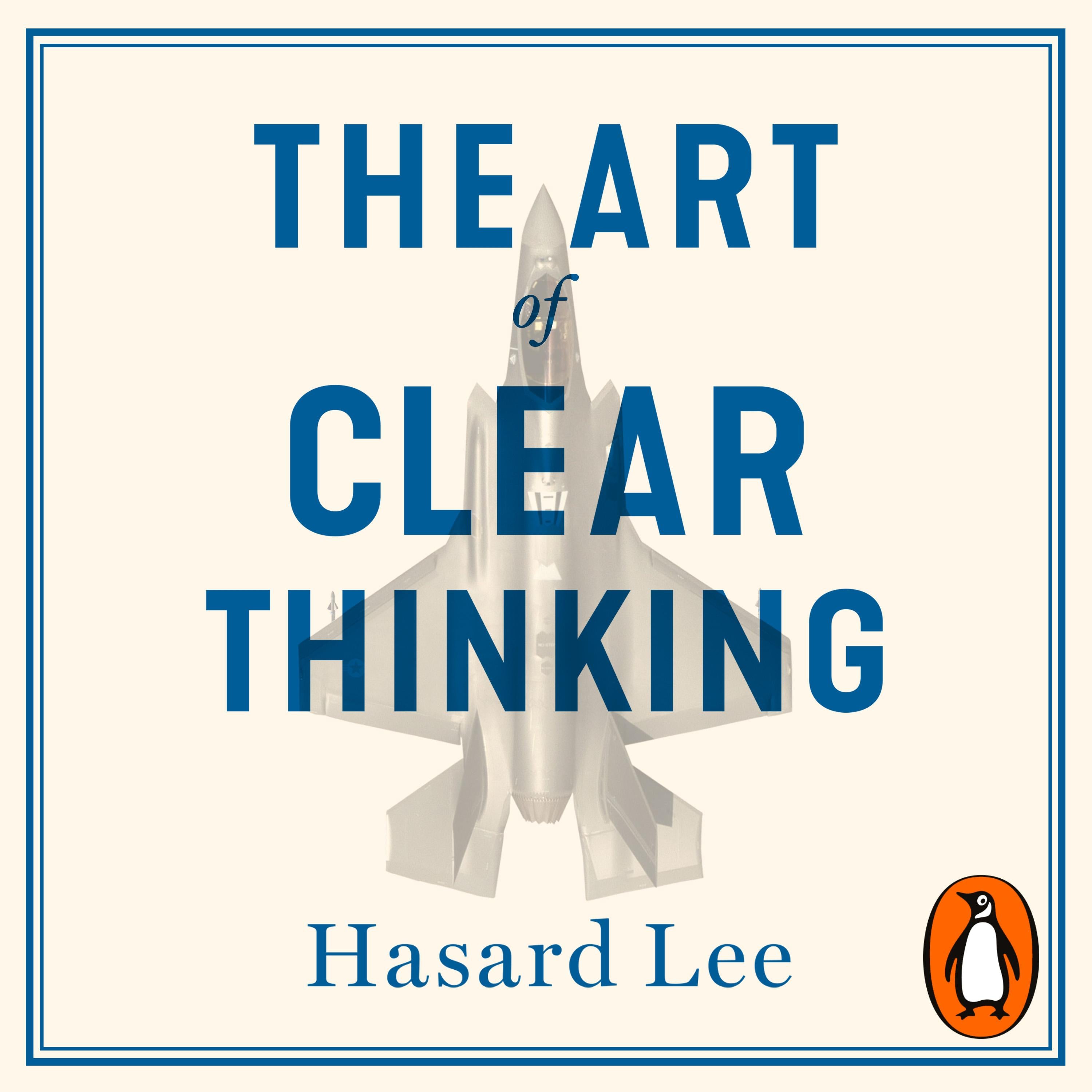 The Art of Clear Thinking