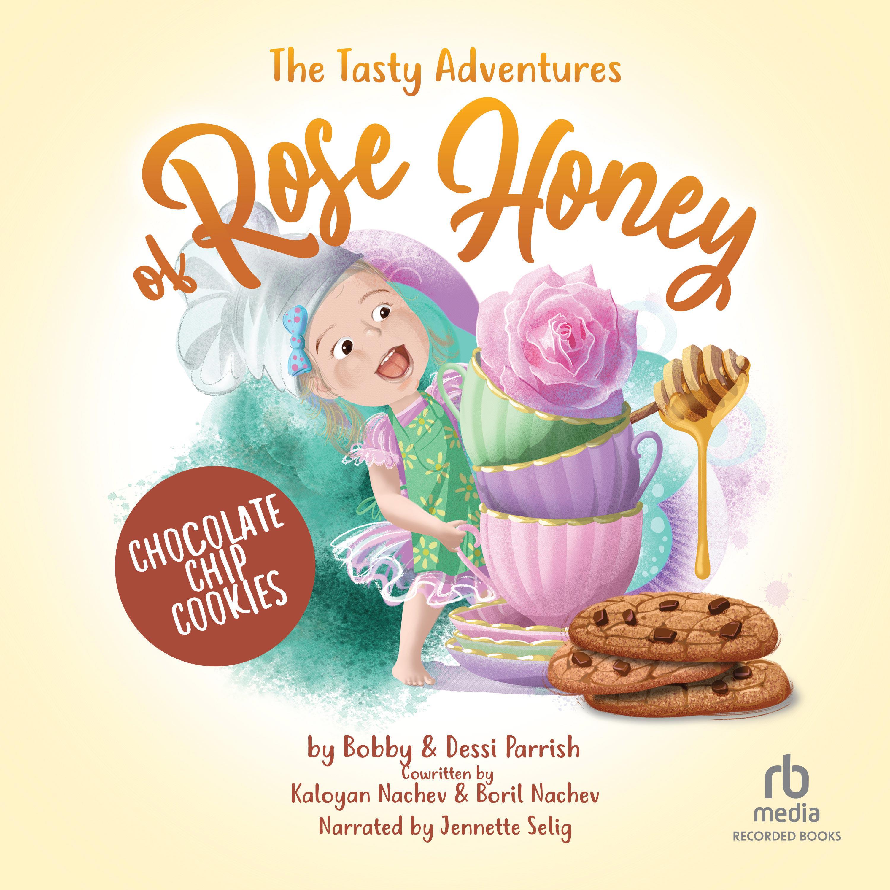 The Tasty Adventure of Rose Honey