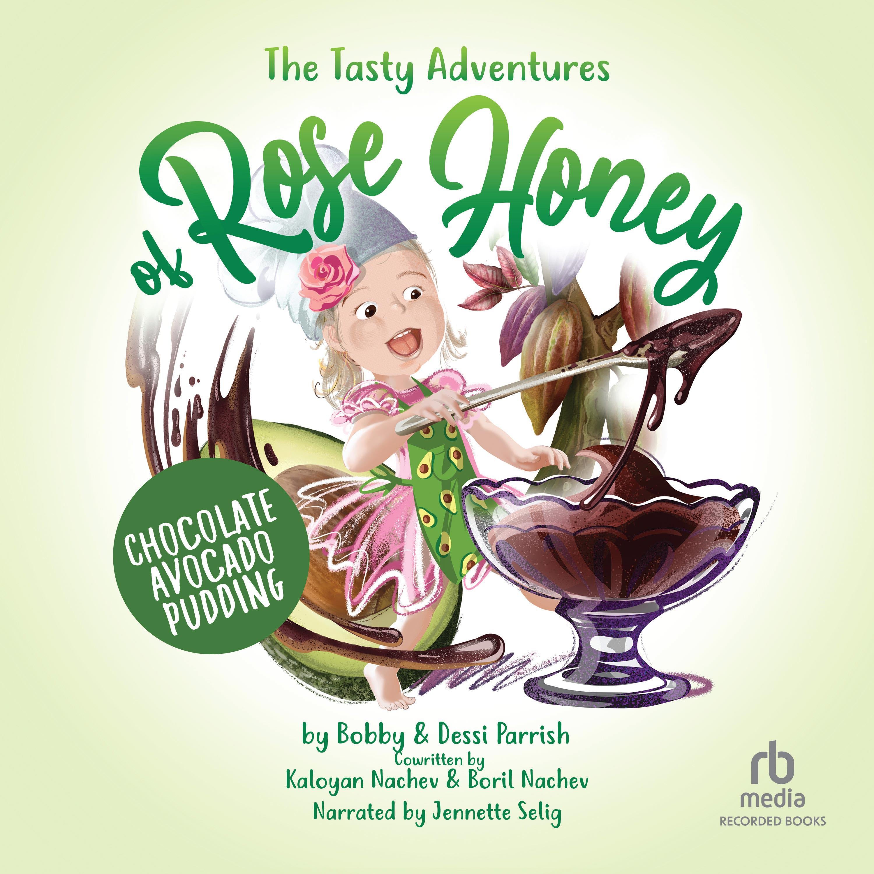The Tasty Adventure of Rose Honey