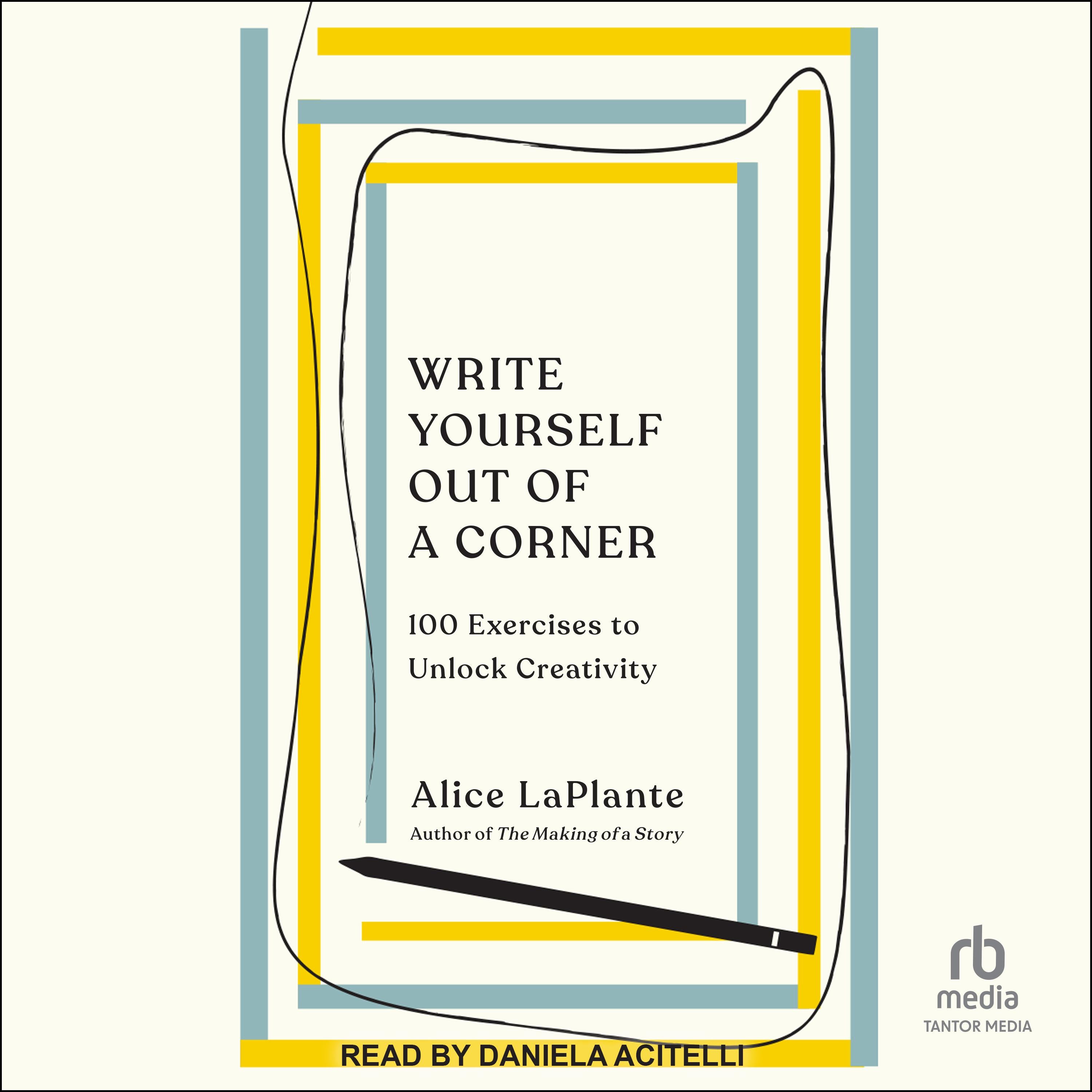 Write Yourself Out of a Corner