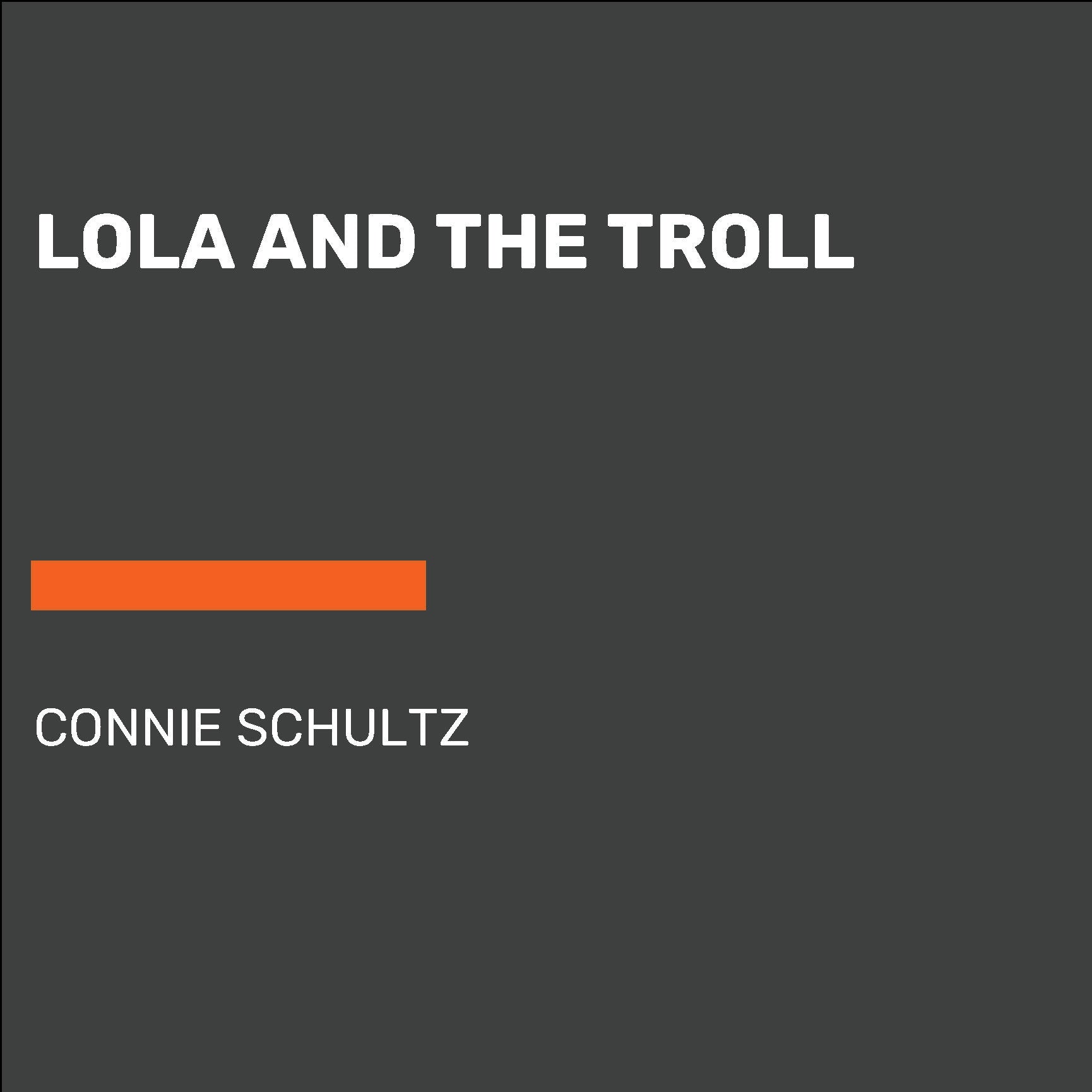 Lola and the Troll