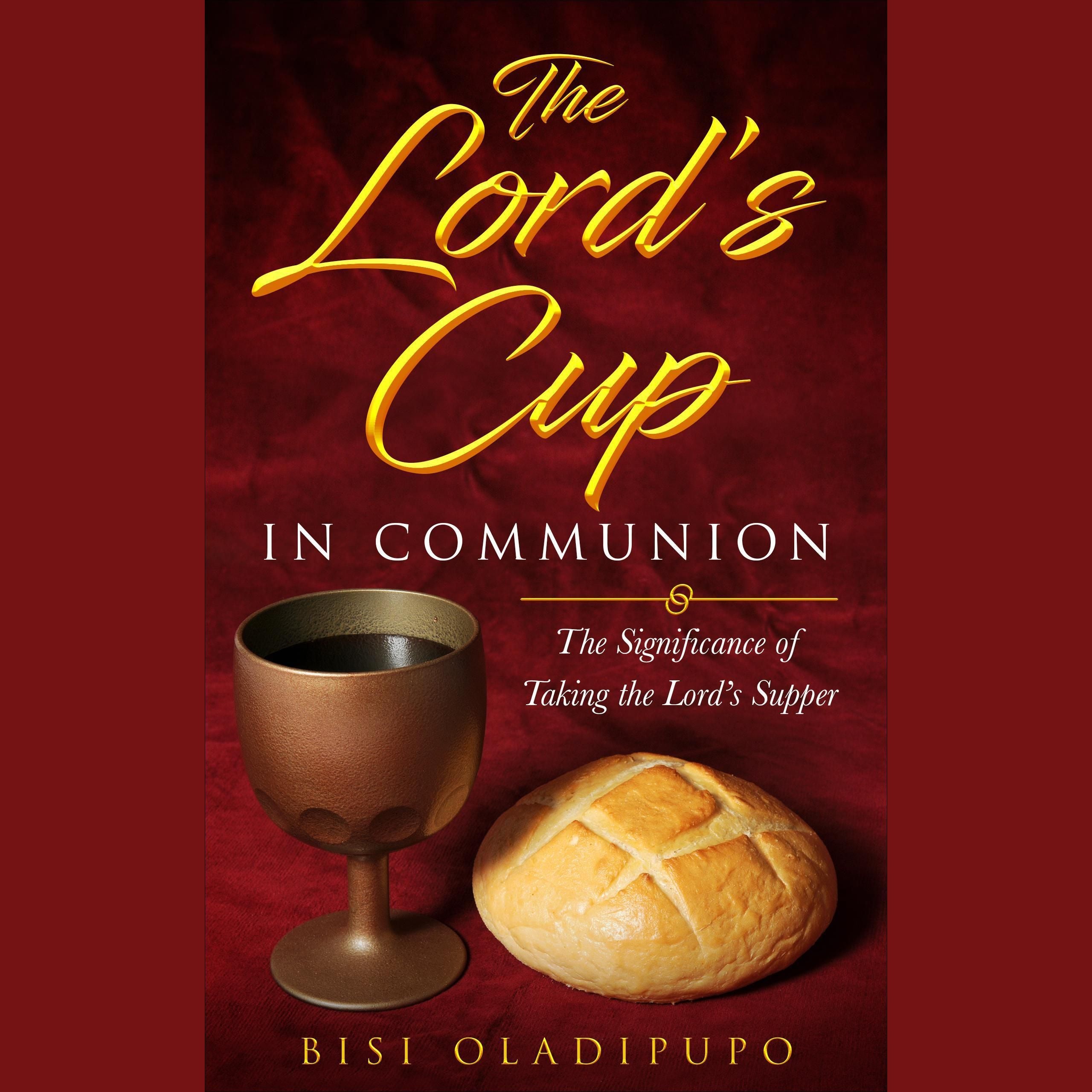 The Lord’s Cup in Communion