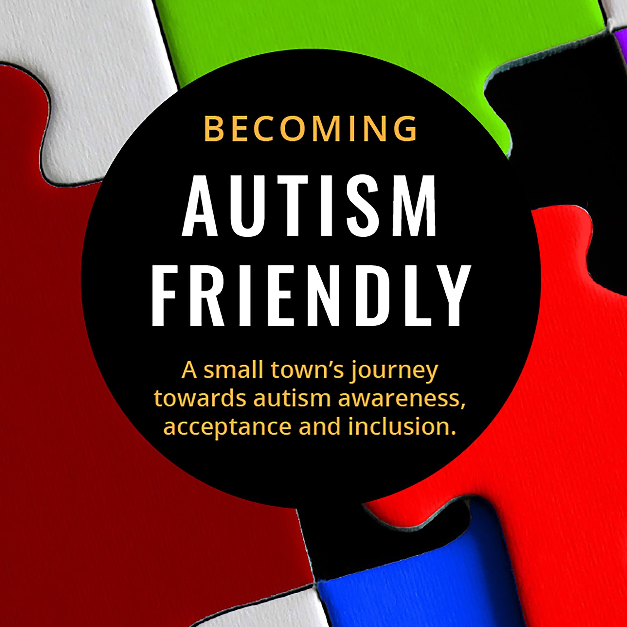 Becoming Autism Friendly