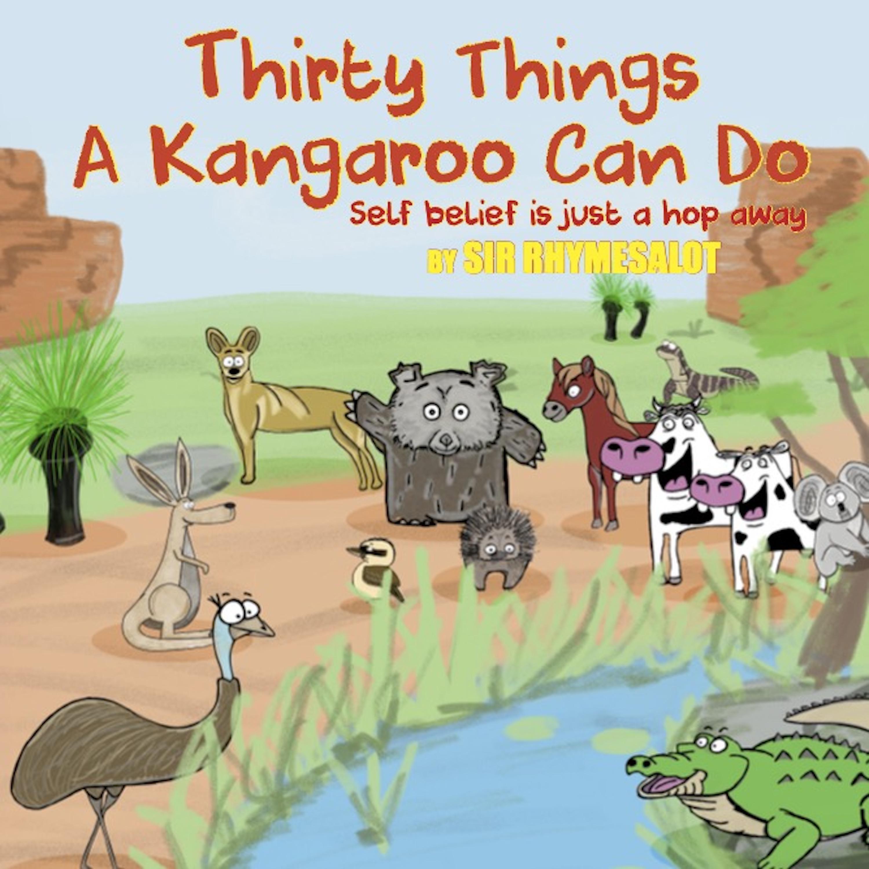 Thirty Things a Kangaroo Can Do