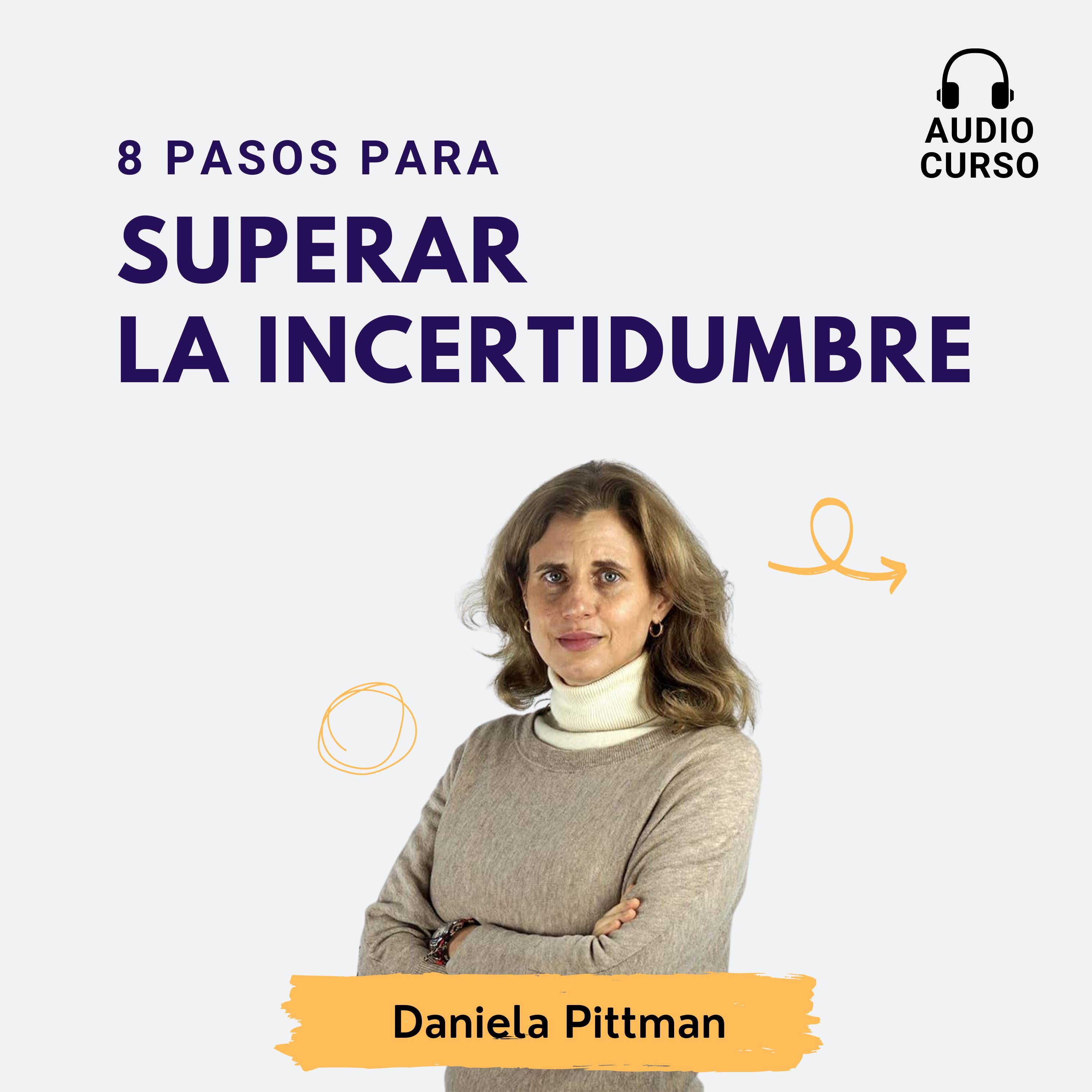 8 Pasos para superar la incertidumbre