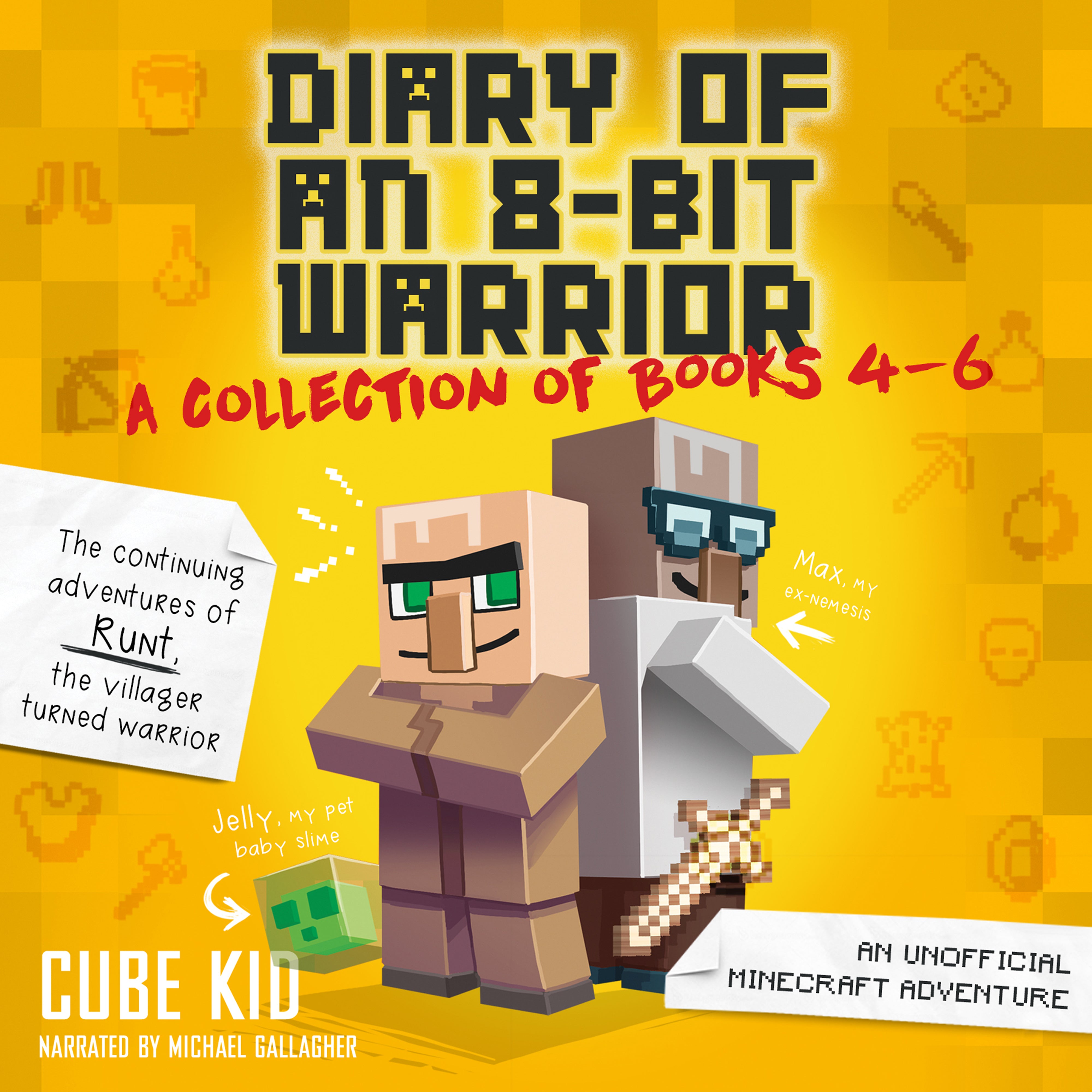 Diary of an 8-Bit Warrior Collection: Books 4–6