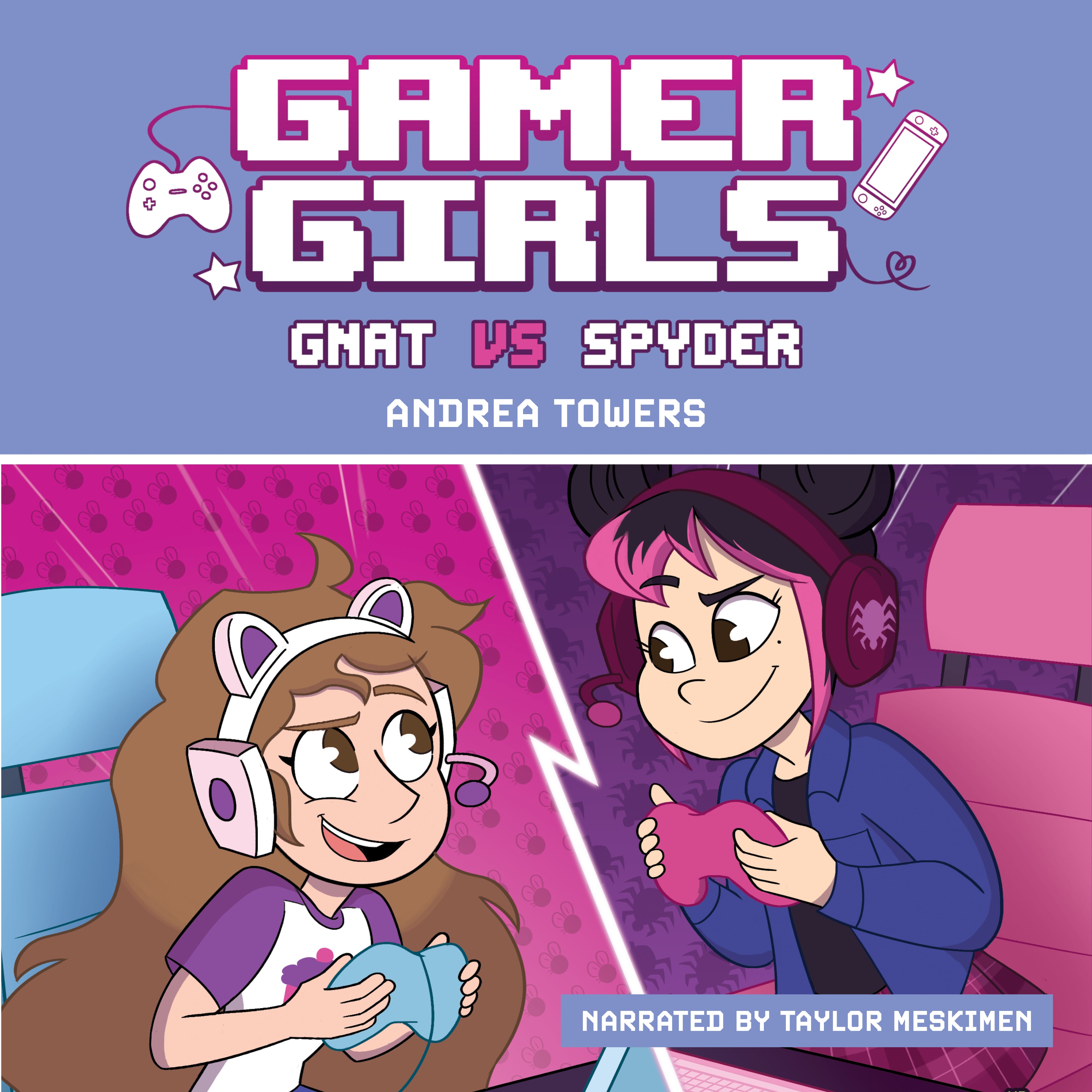 Gamer Girls: Gnat vs. Spyder