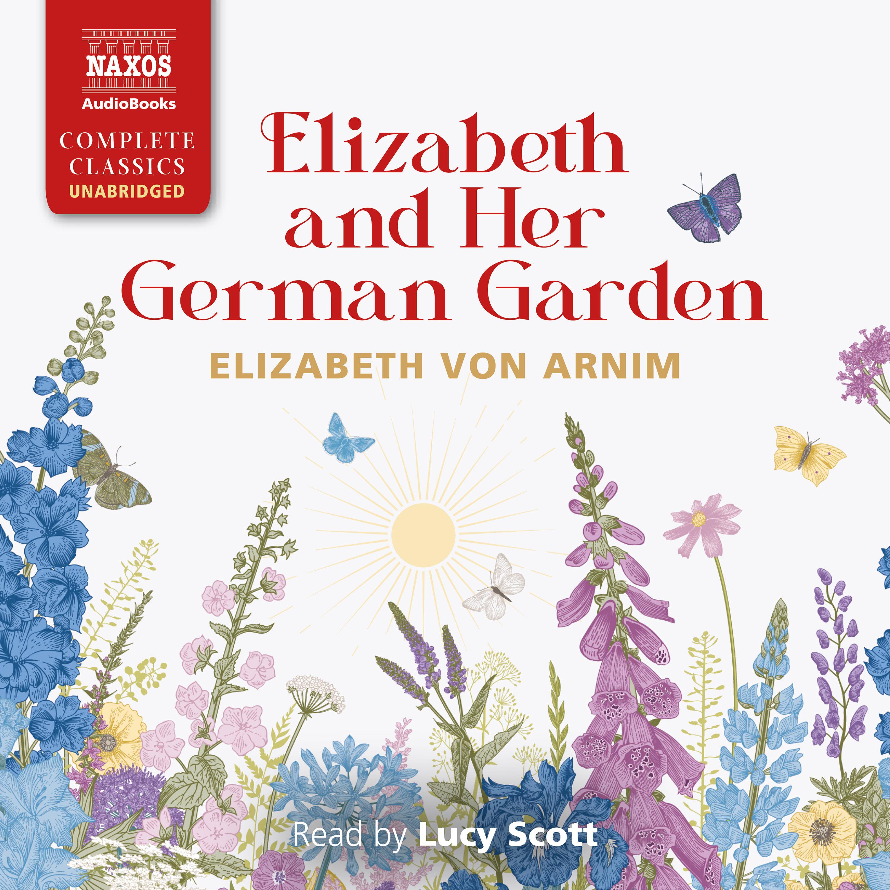 Elizabeth and Her German Garden