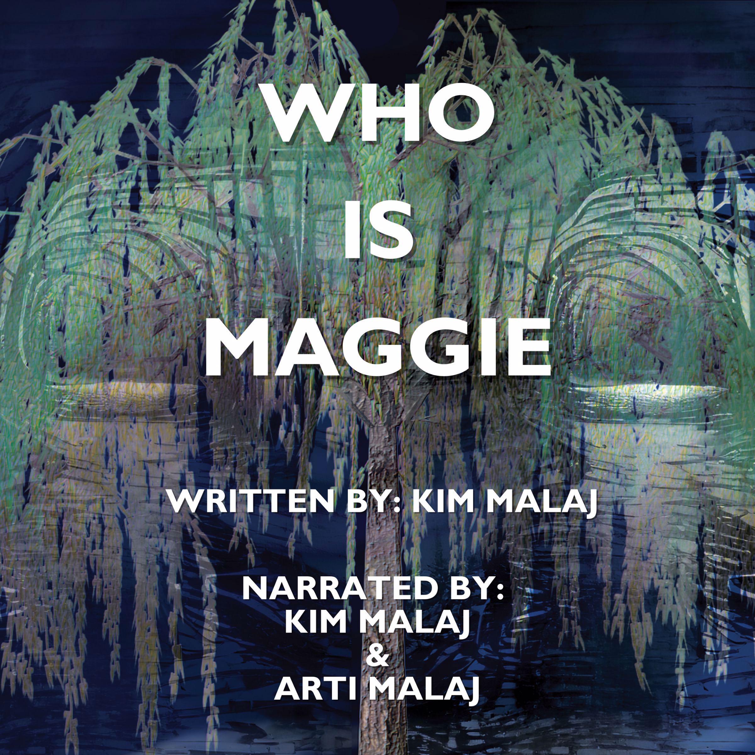 Who Is Maggie