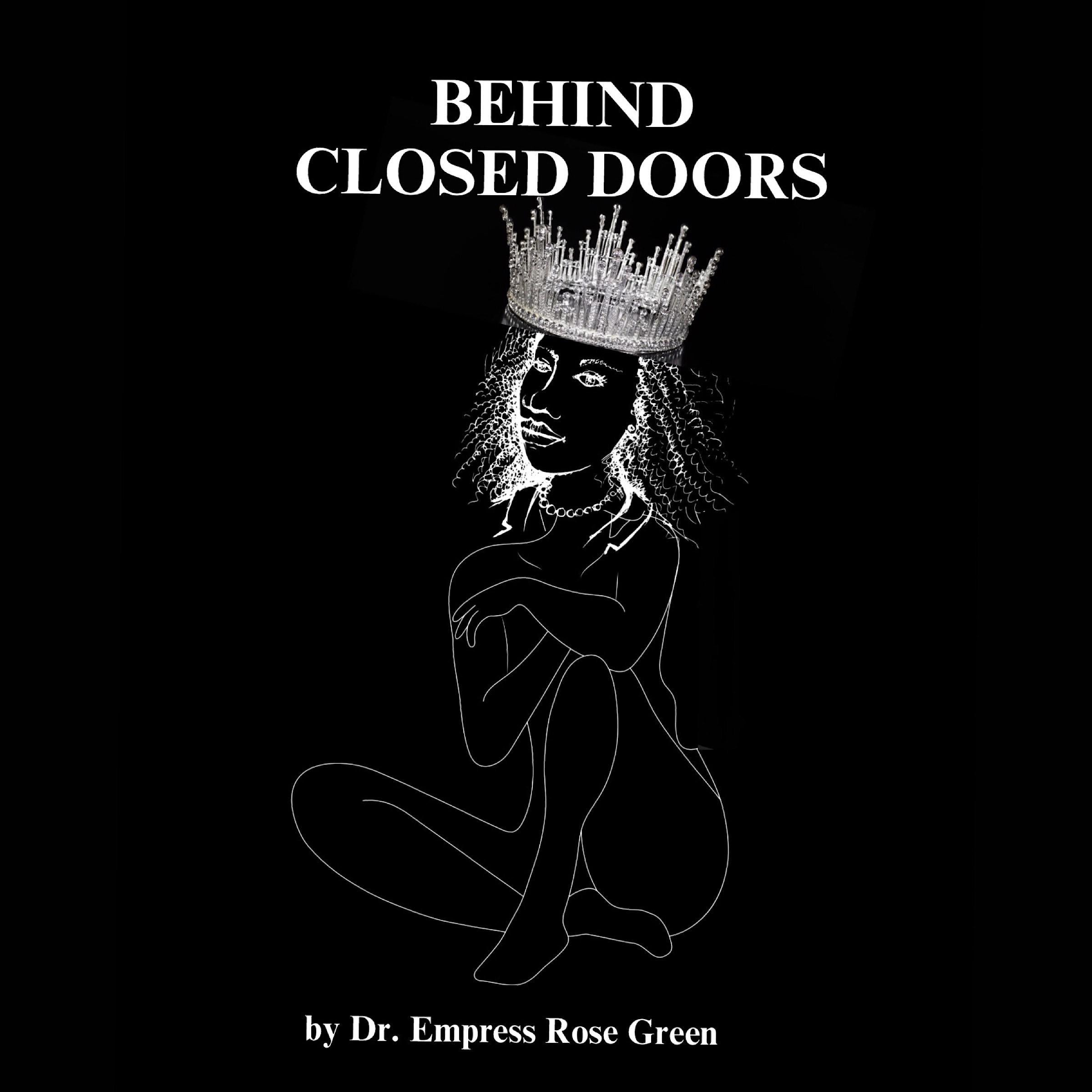 Behind Closed Doors