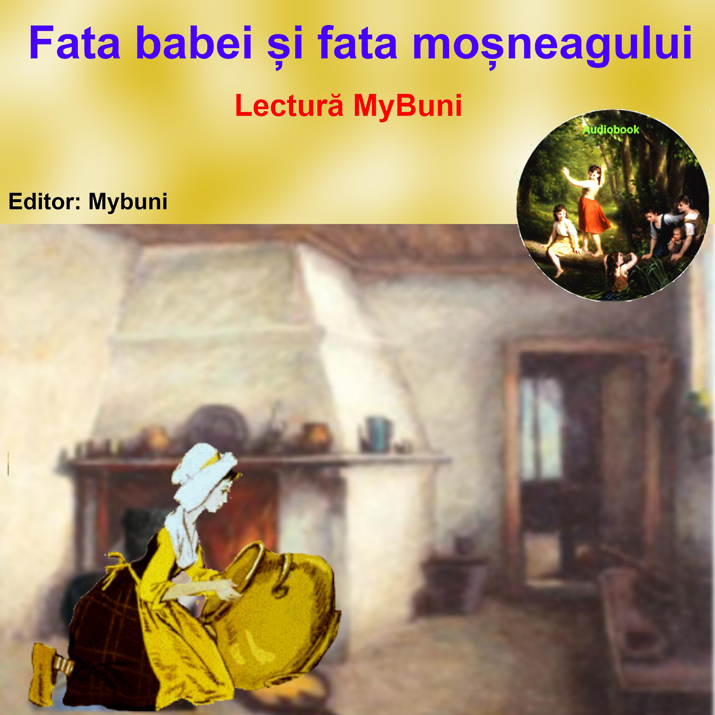 Fata babei si fata mosneagului