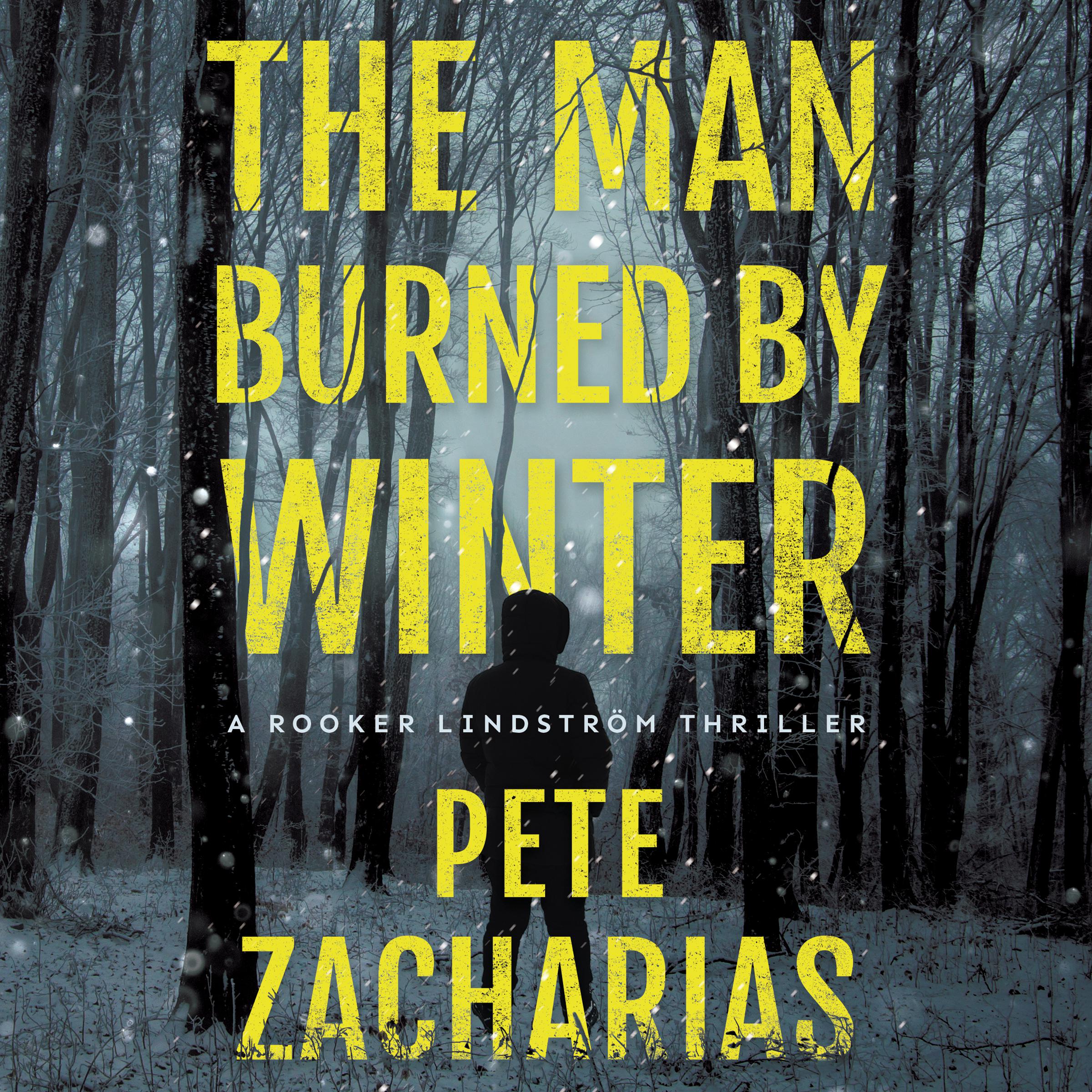 The Man Burned by Winter