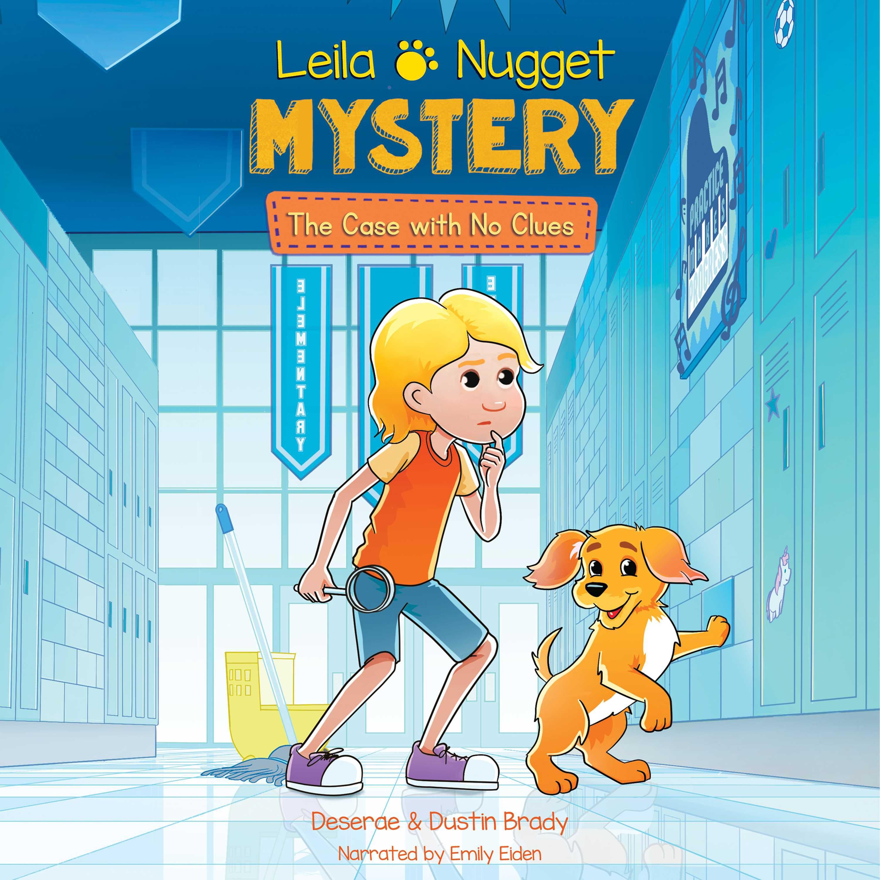 Leila &amp; Nugget Mystery: The Case with No Clues
