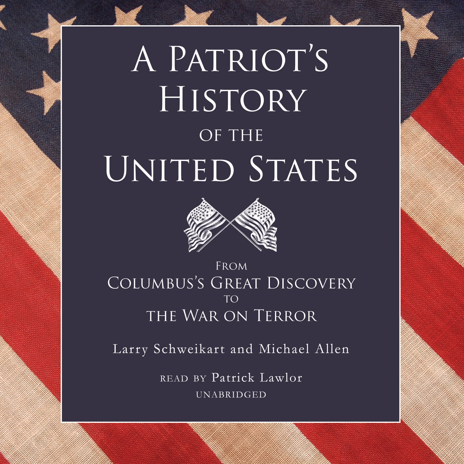 A Patriot's History of the United States