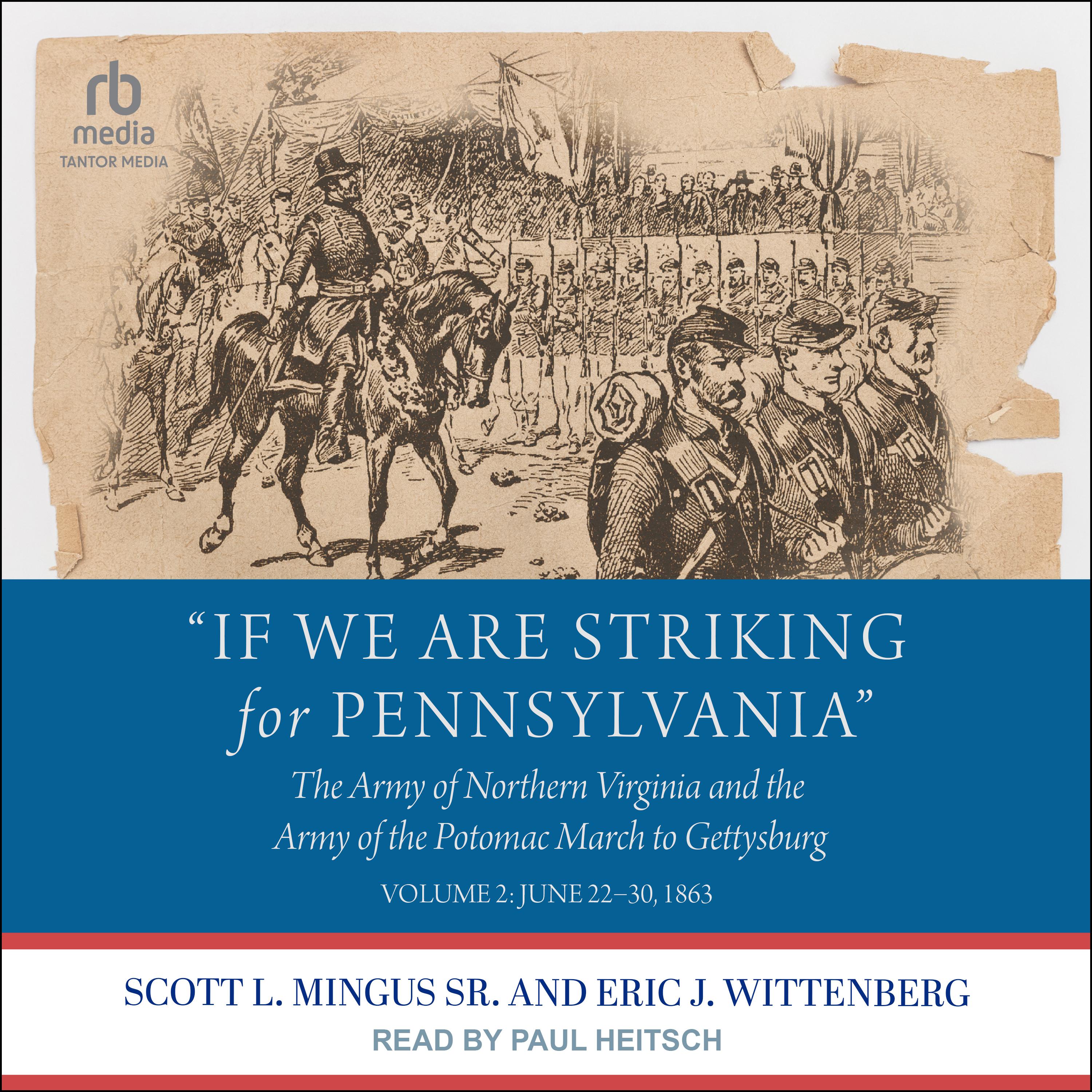 "If We Are Striking for Pennsylvania"
