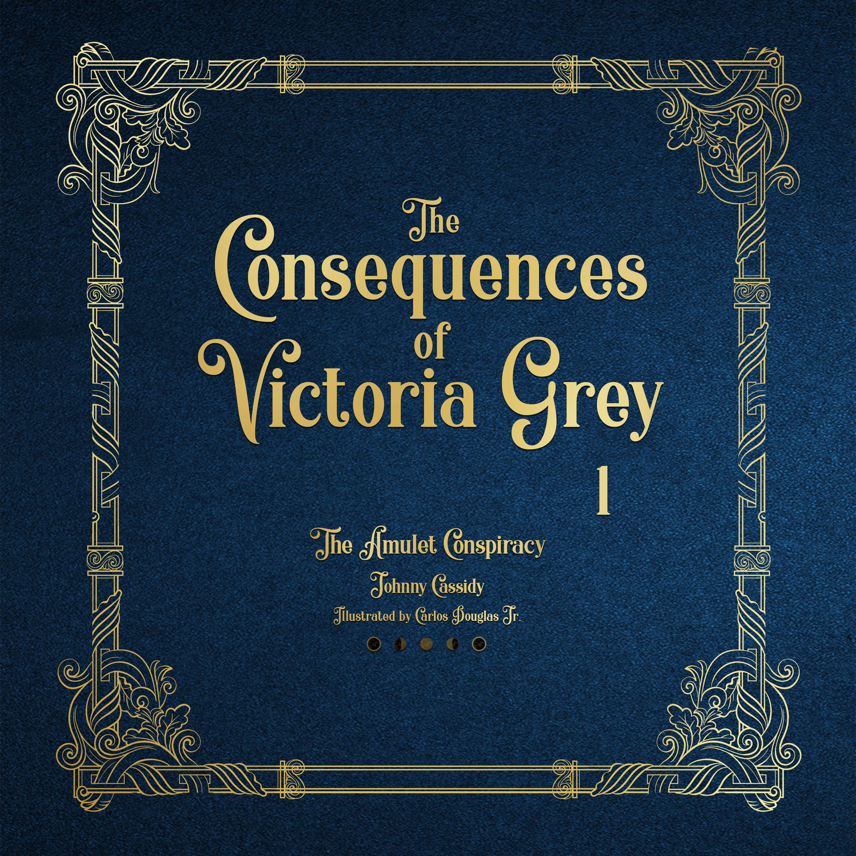 The Consequences of Victoria Grey