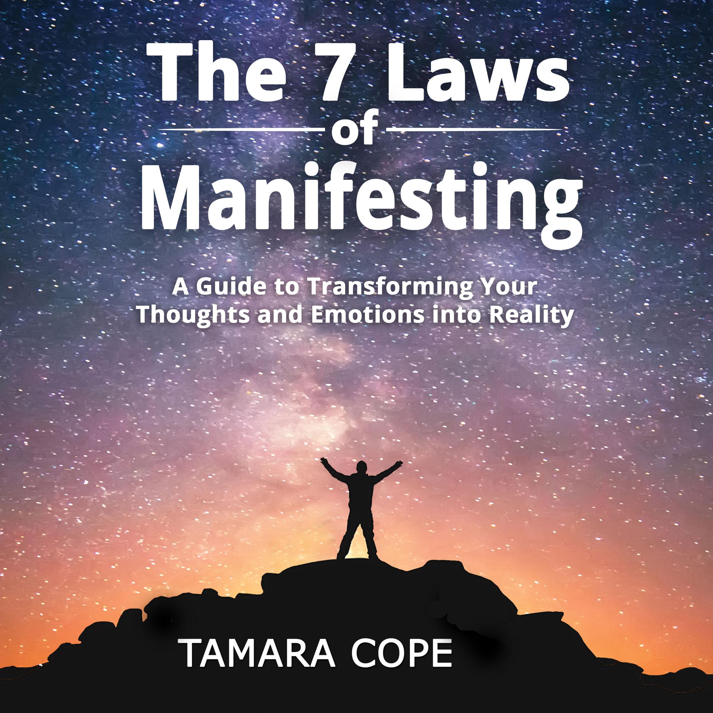 The 7 Laws of Manifesting