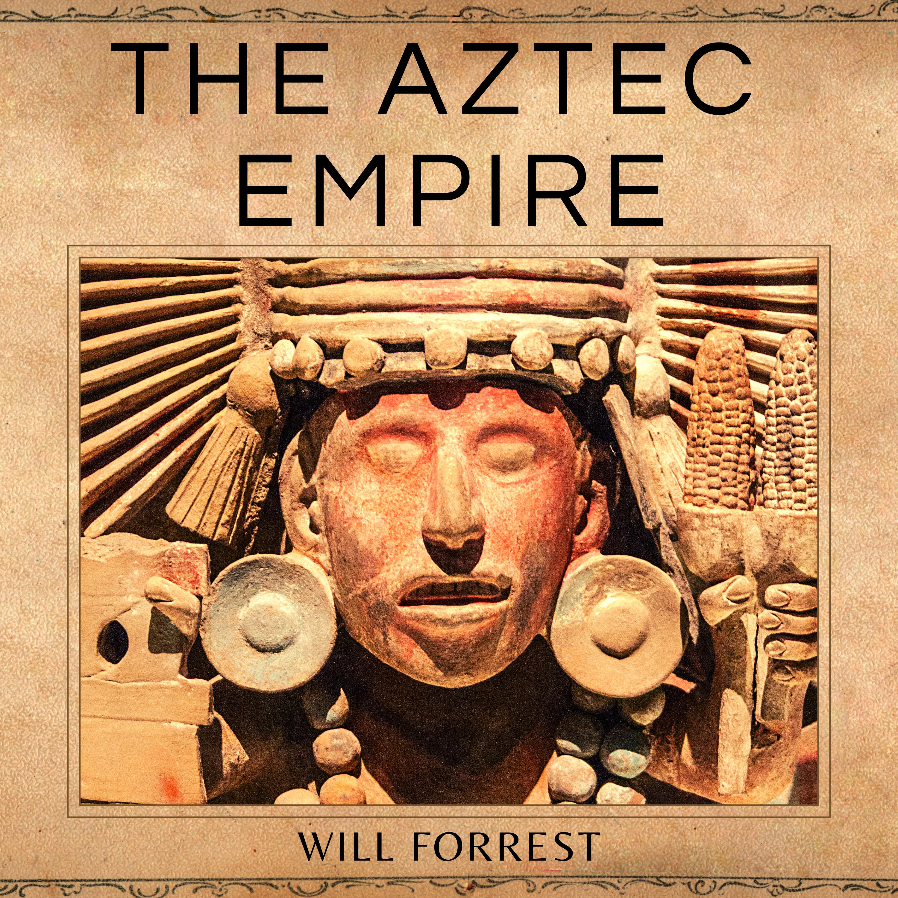 The Aztec Empire