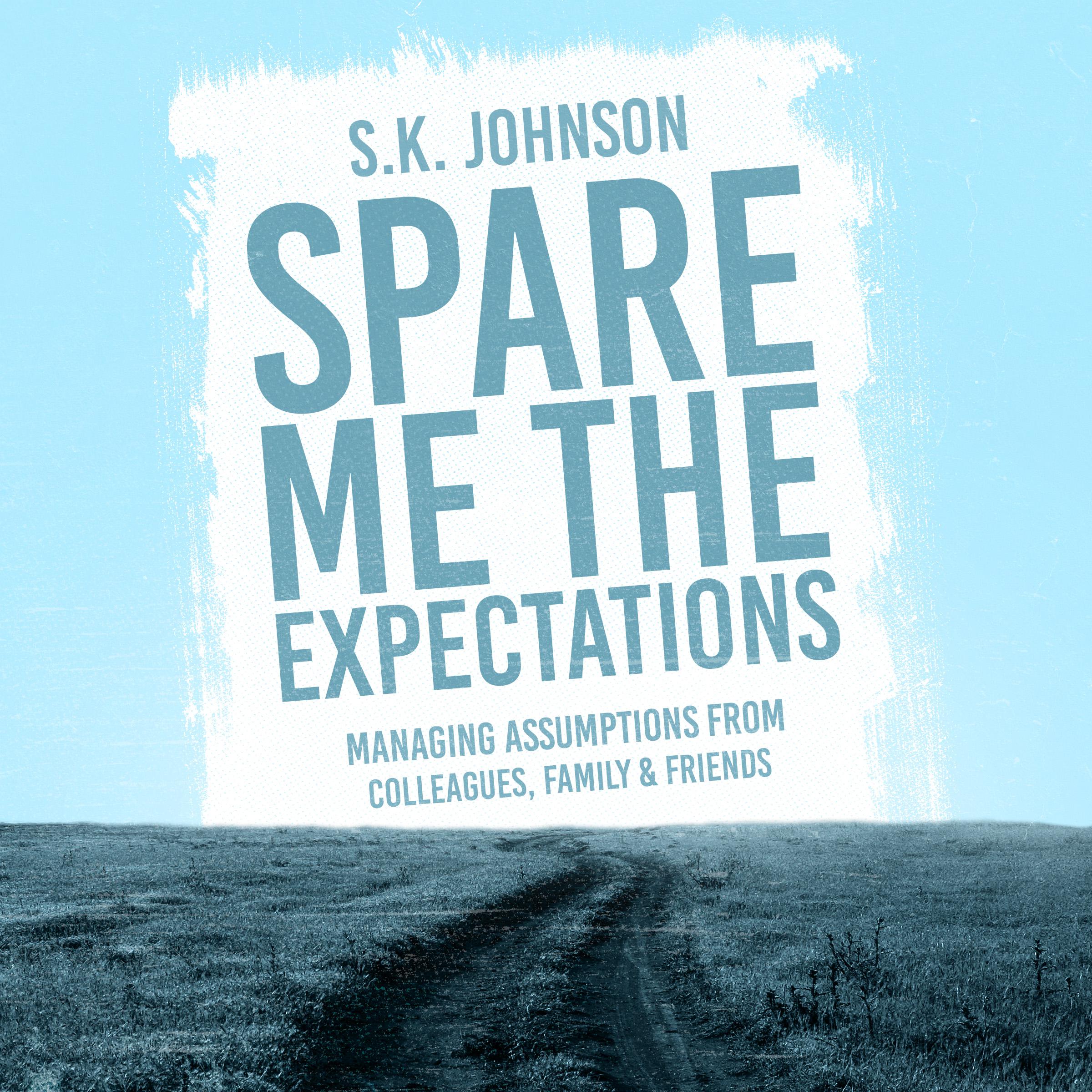 Spare Me the Expectations