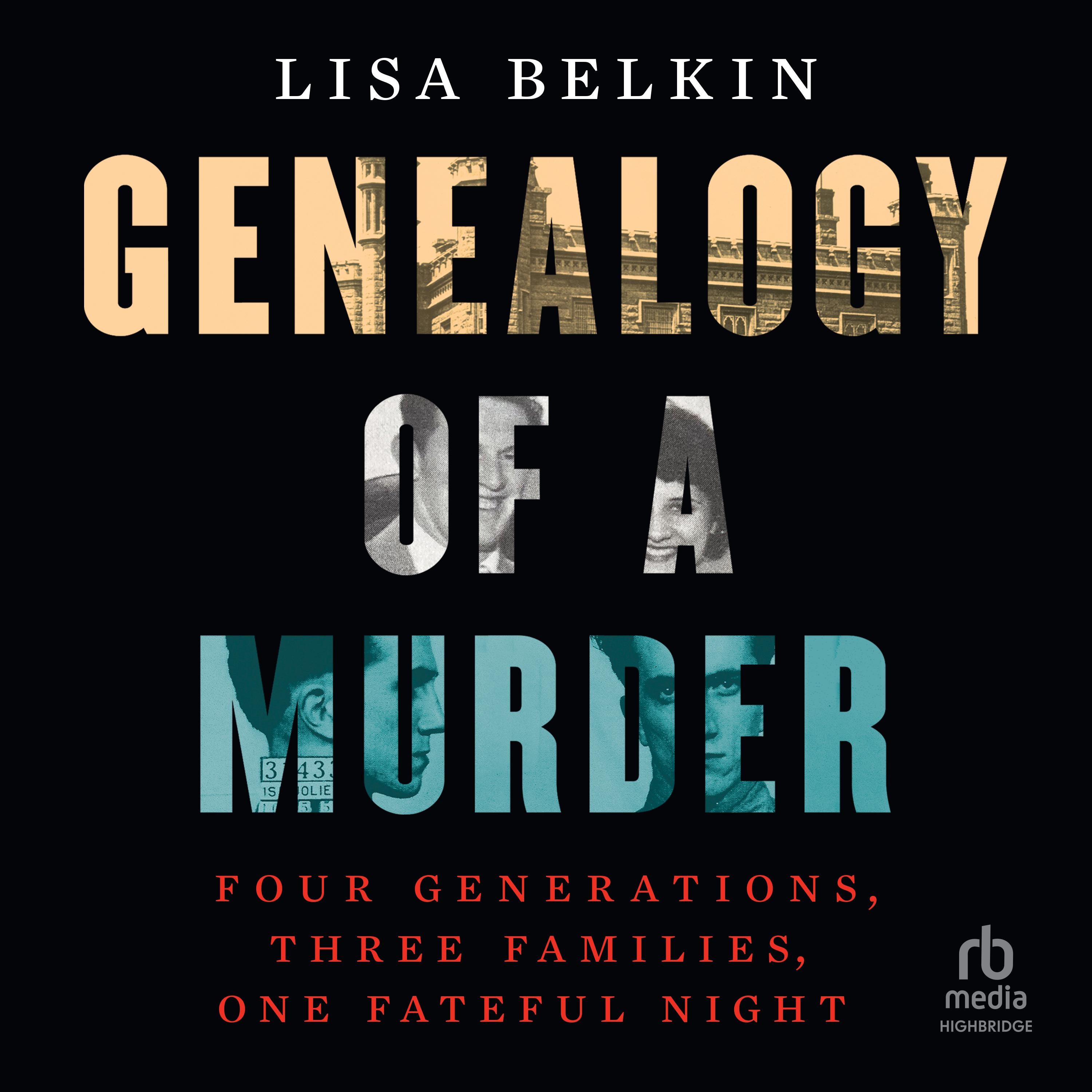 Genealogy of a Murder