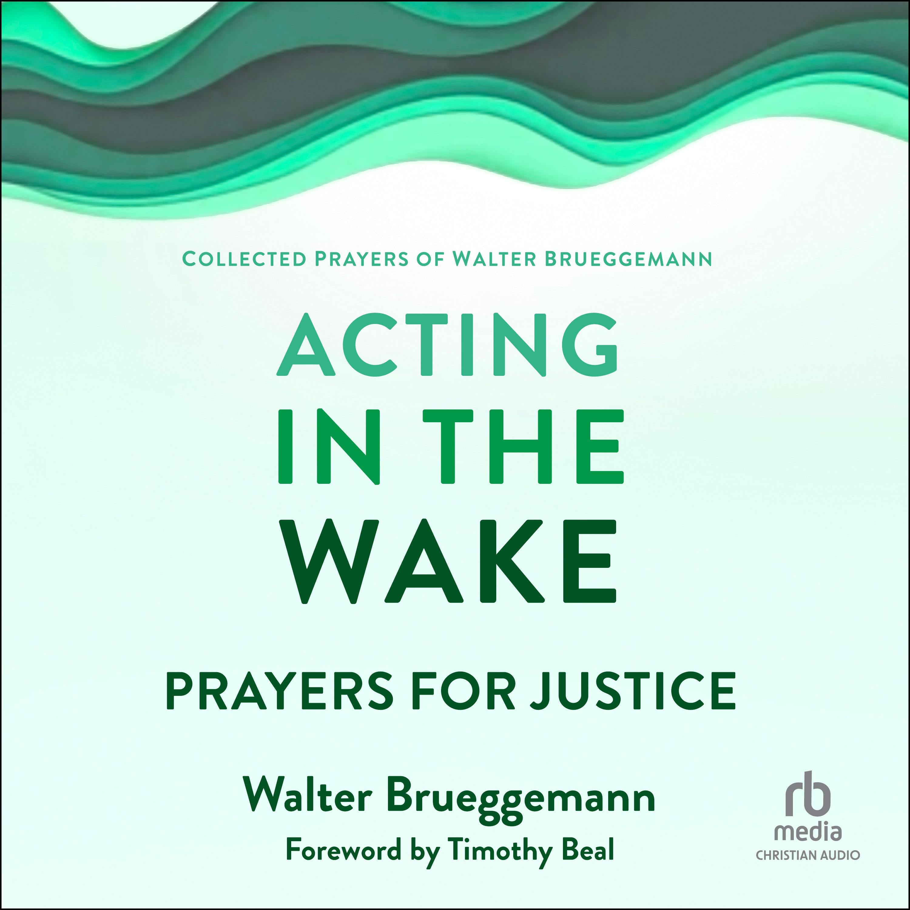 Acting in the Wake
