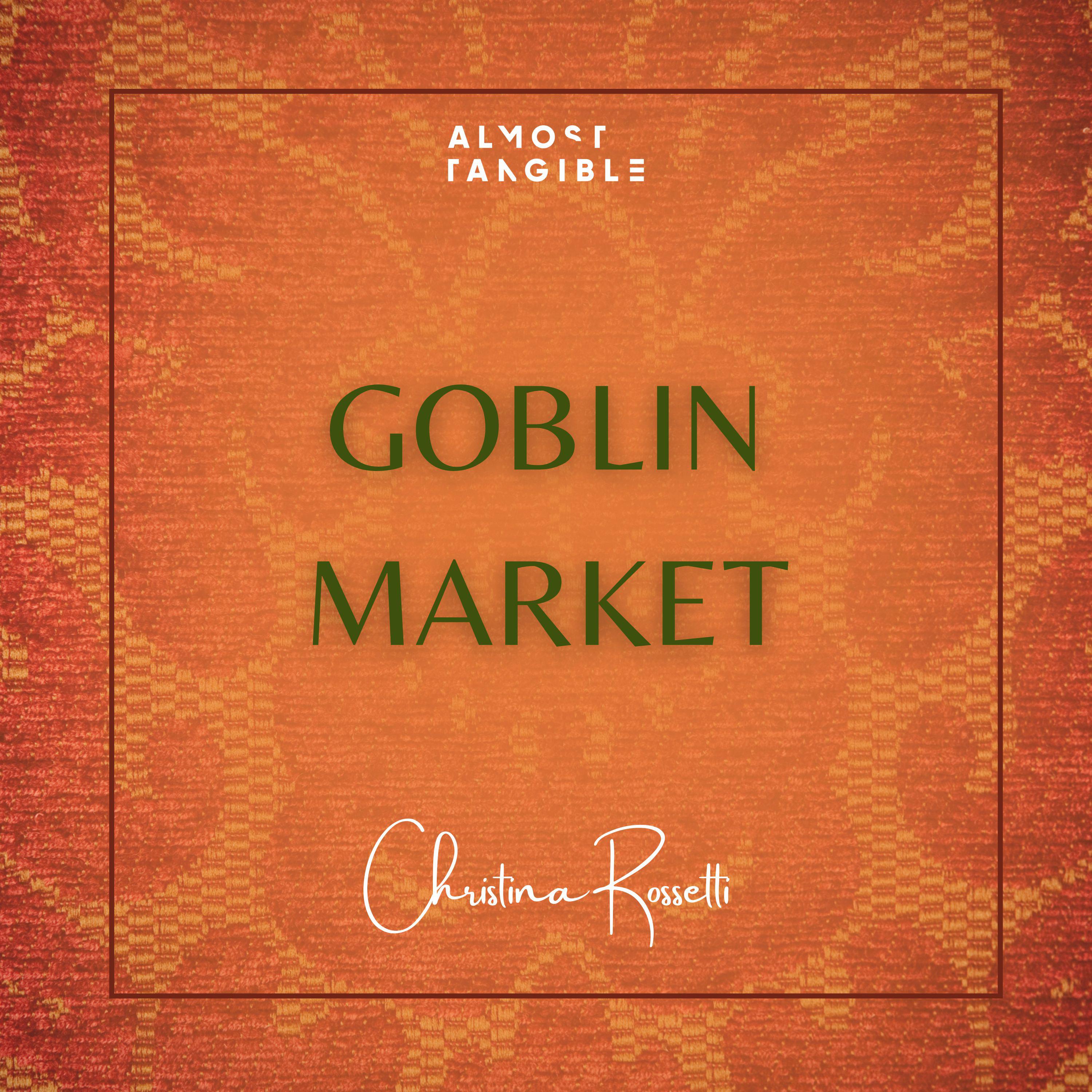 Goblin Market