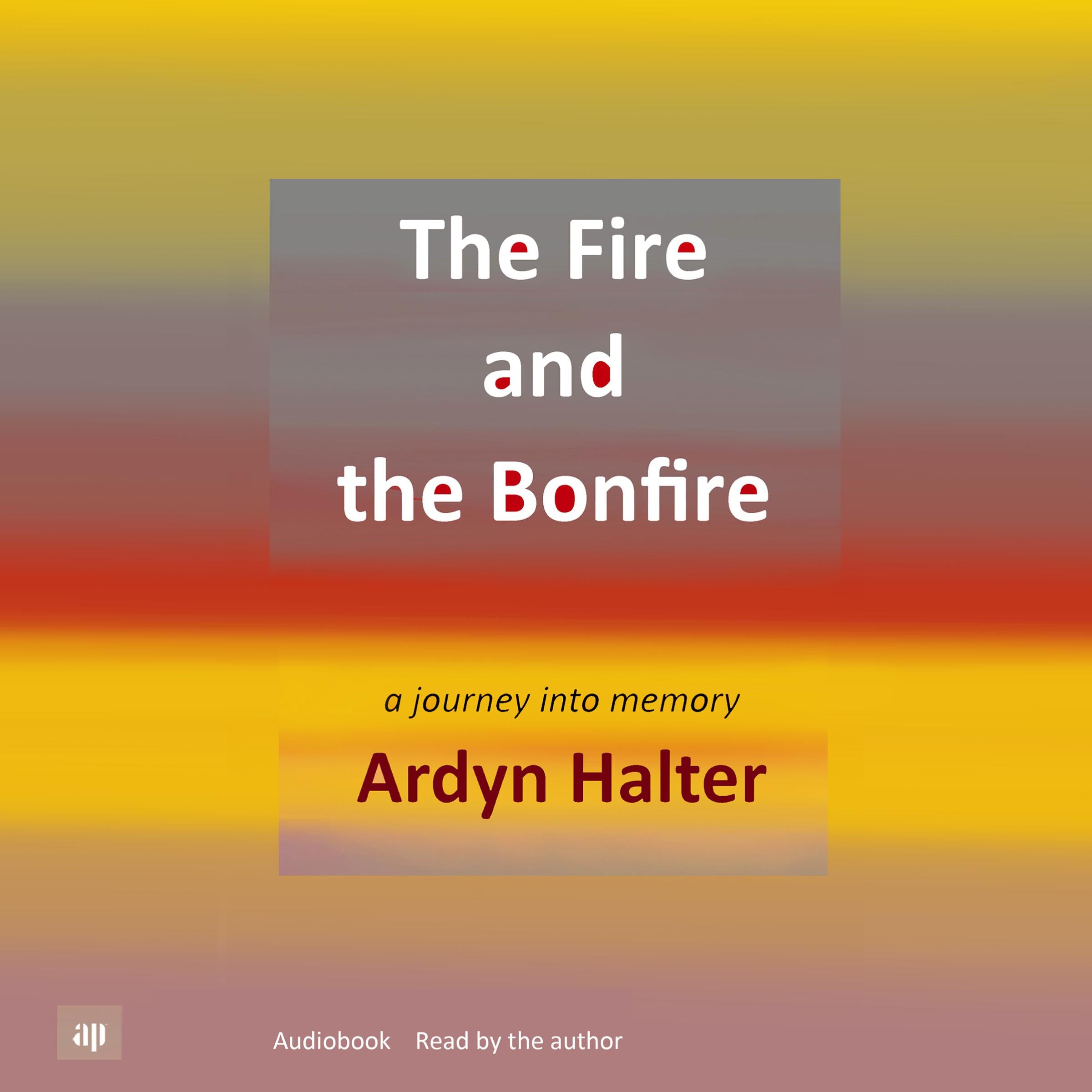 The Fire and the Bonfire