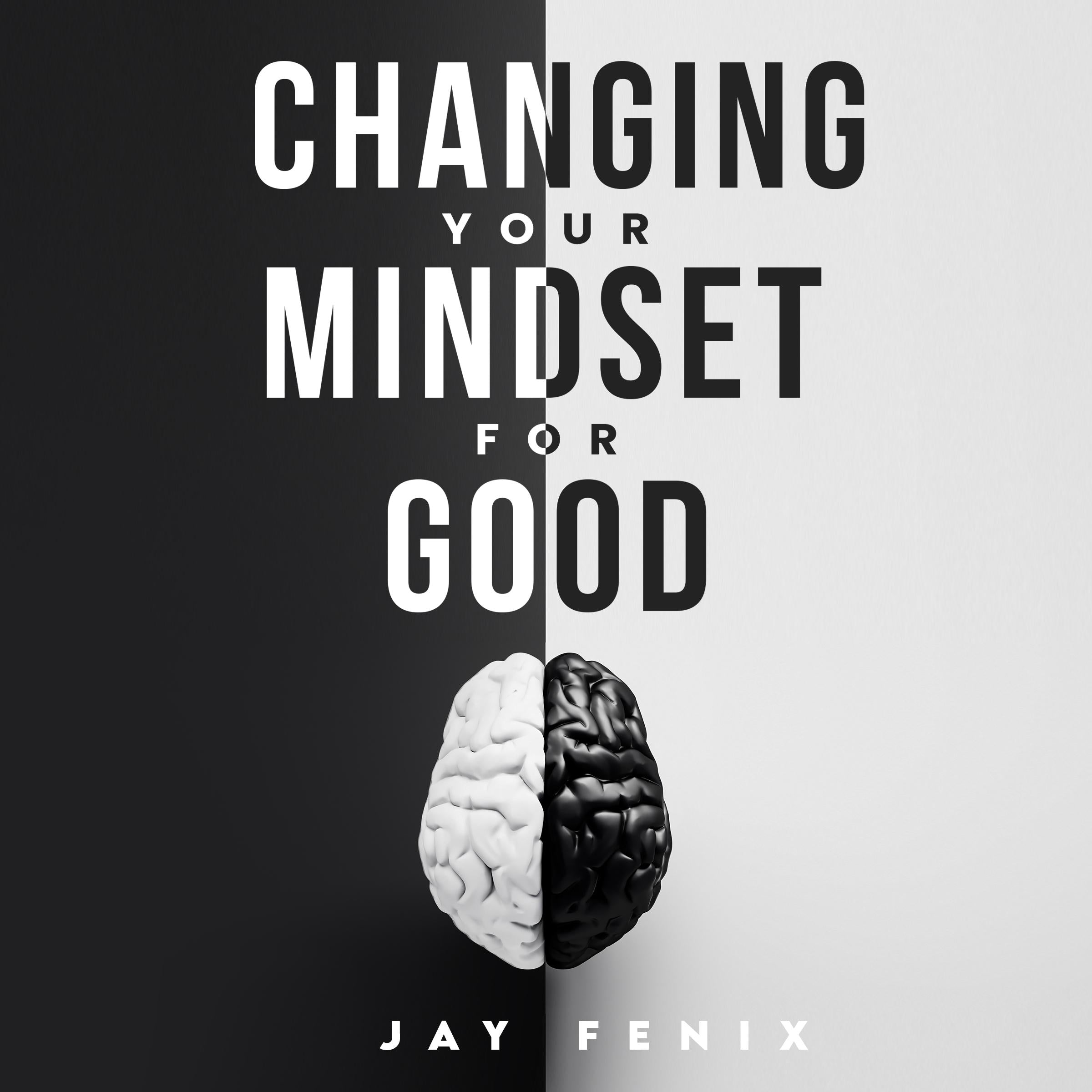 Changing Your Mindset for Good