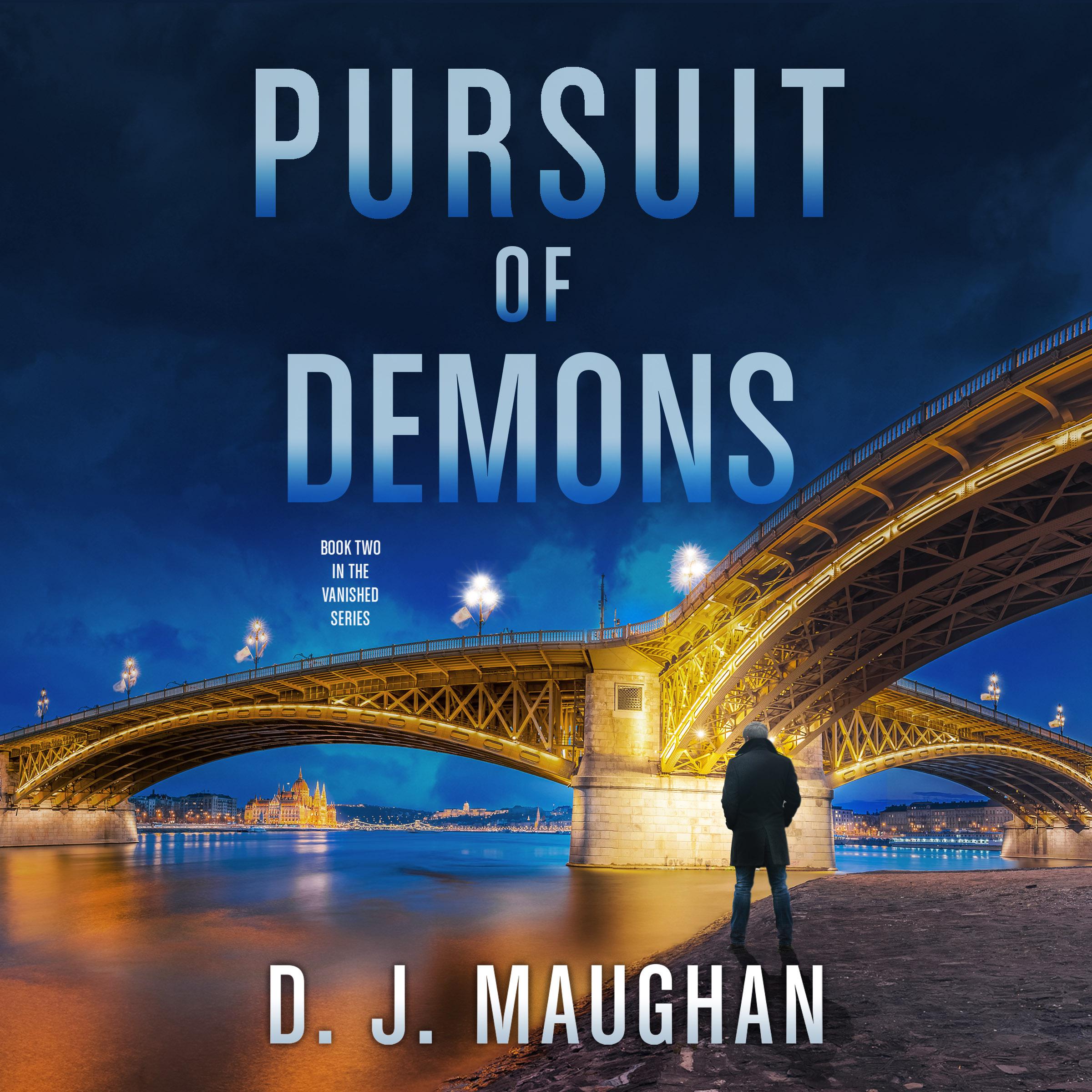 Pursuit of Demons