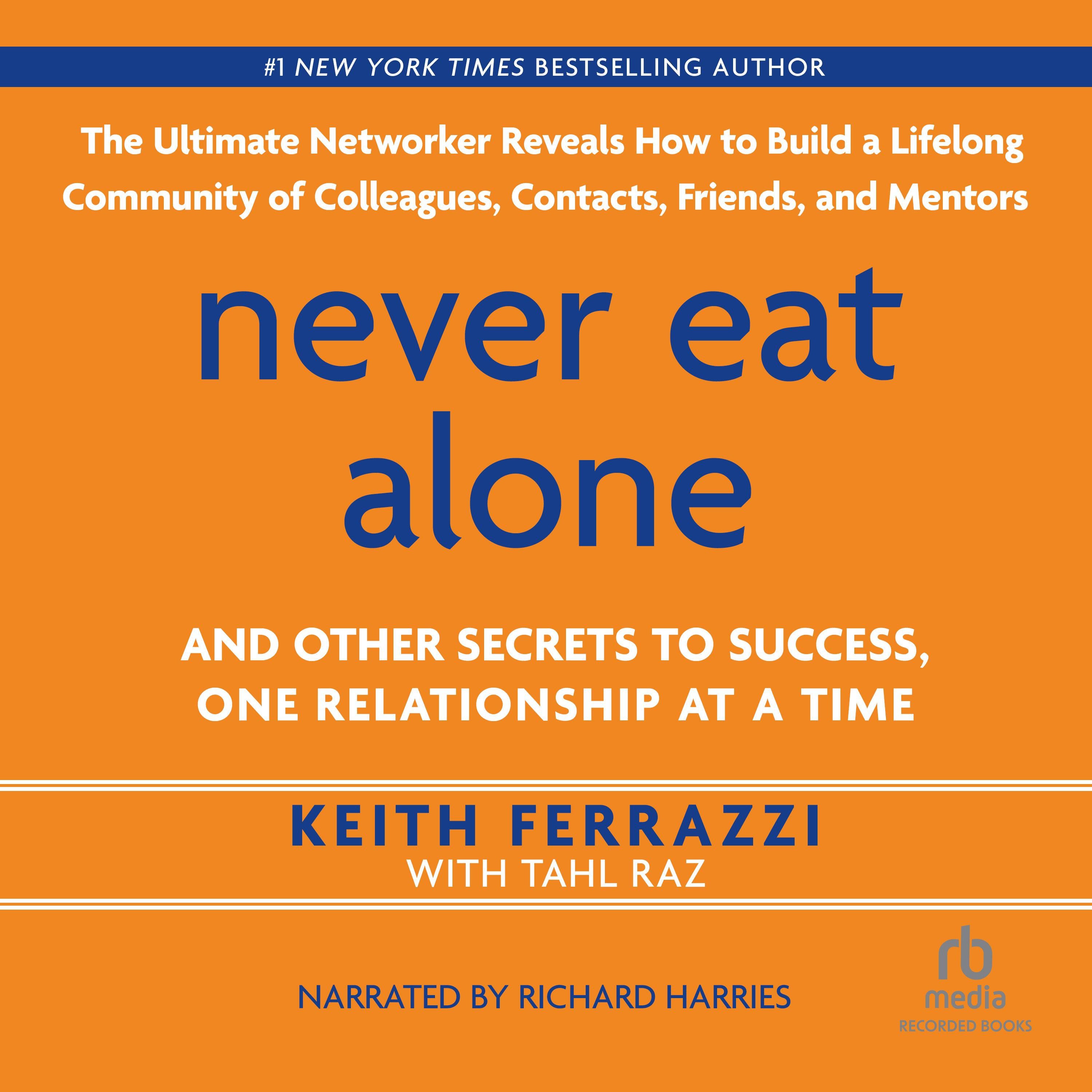 Never Eat Alone