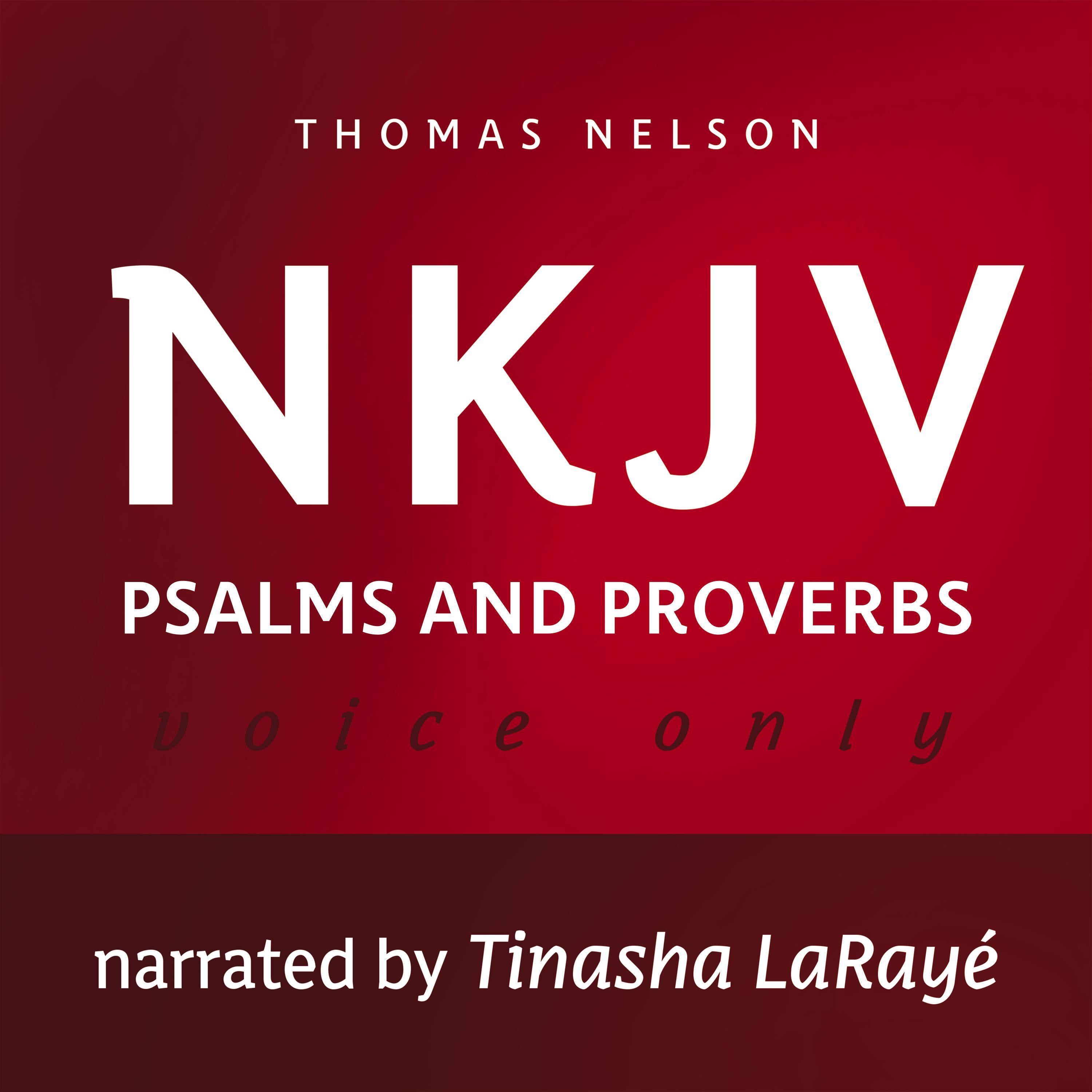 Voice Only Audio Bible - New King James Version, NKJV: Psalms and Proverbs