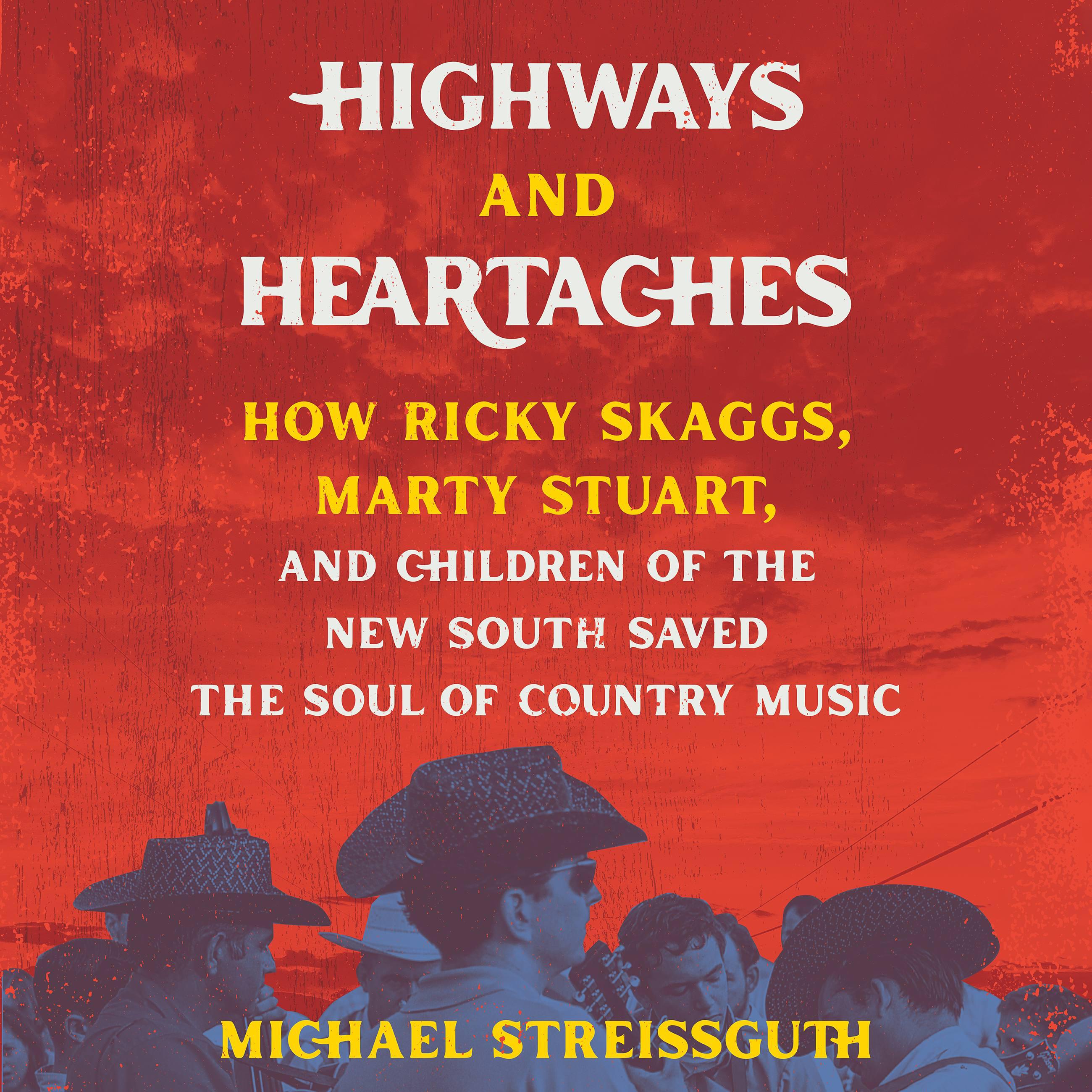 Highways and Heartaches