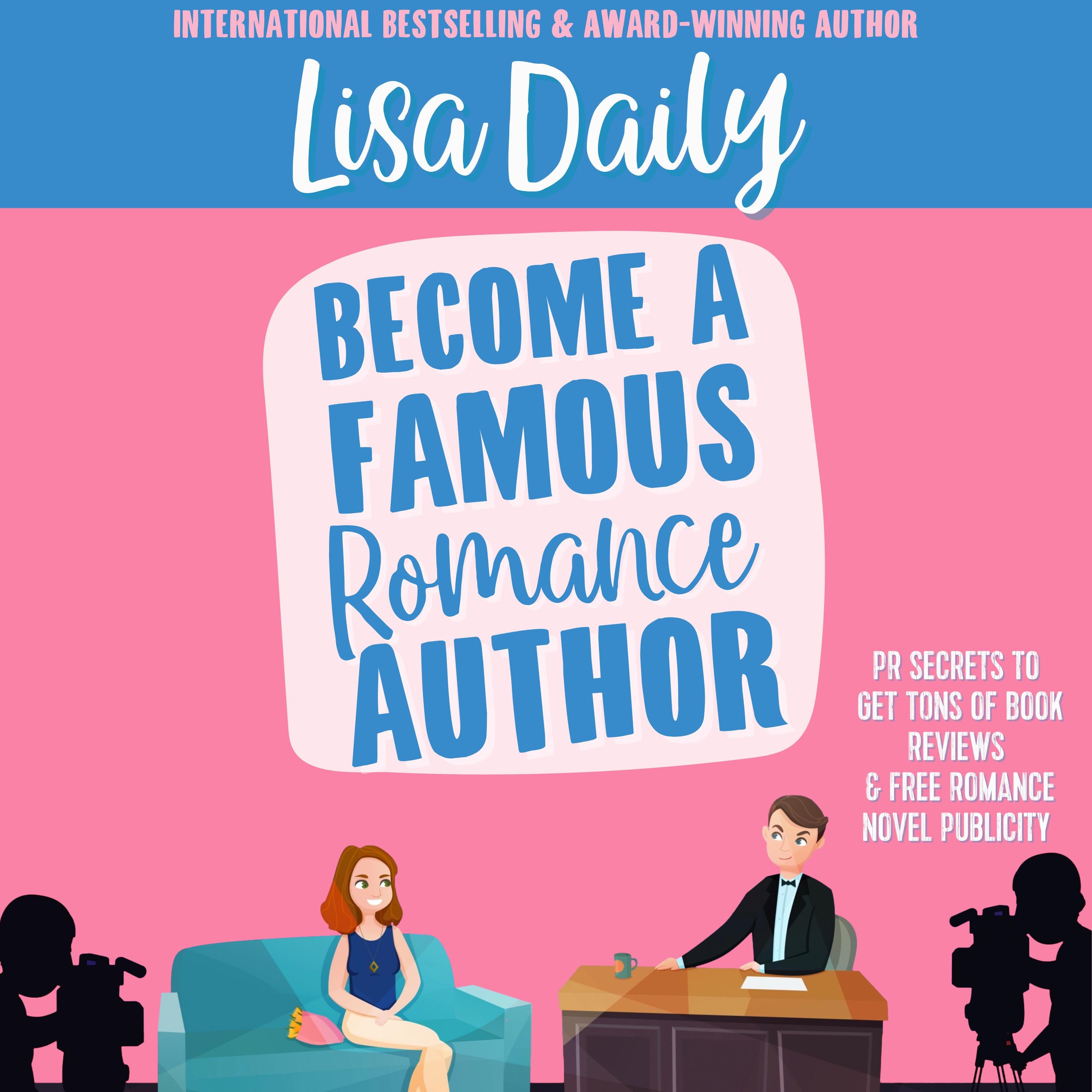 Become a Famous Romance Author
