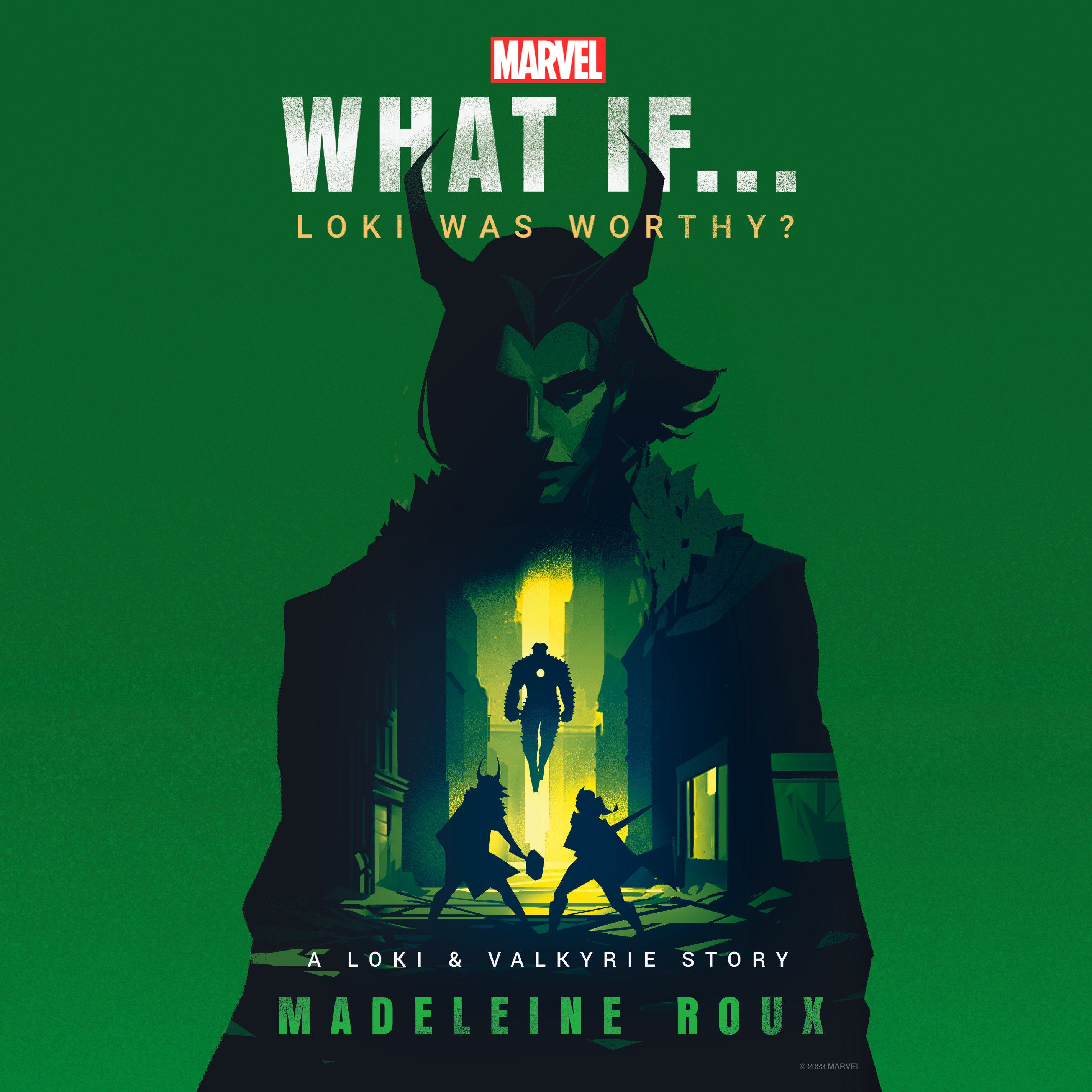 Marvel: What If...Loki Was Worthy? (A Loki & Valkyrie Story)