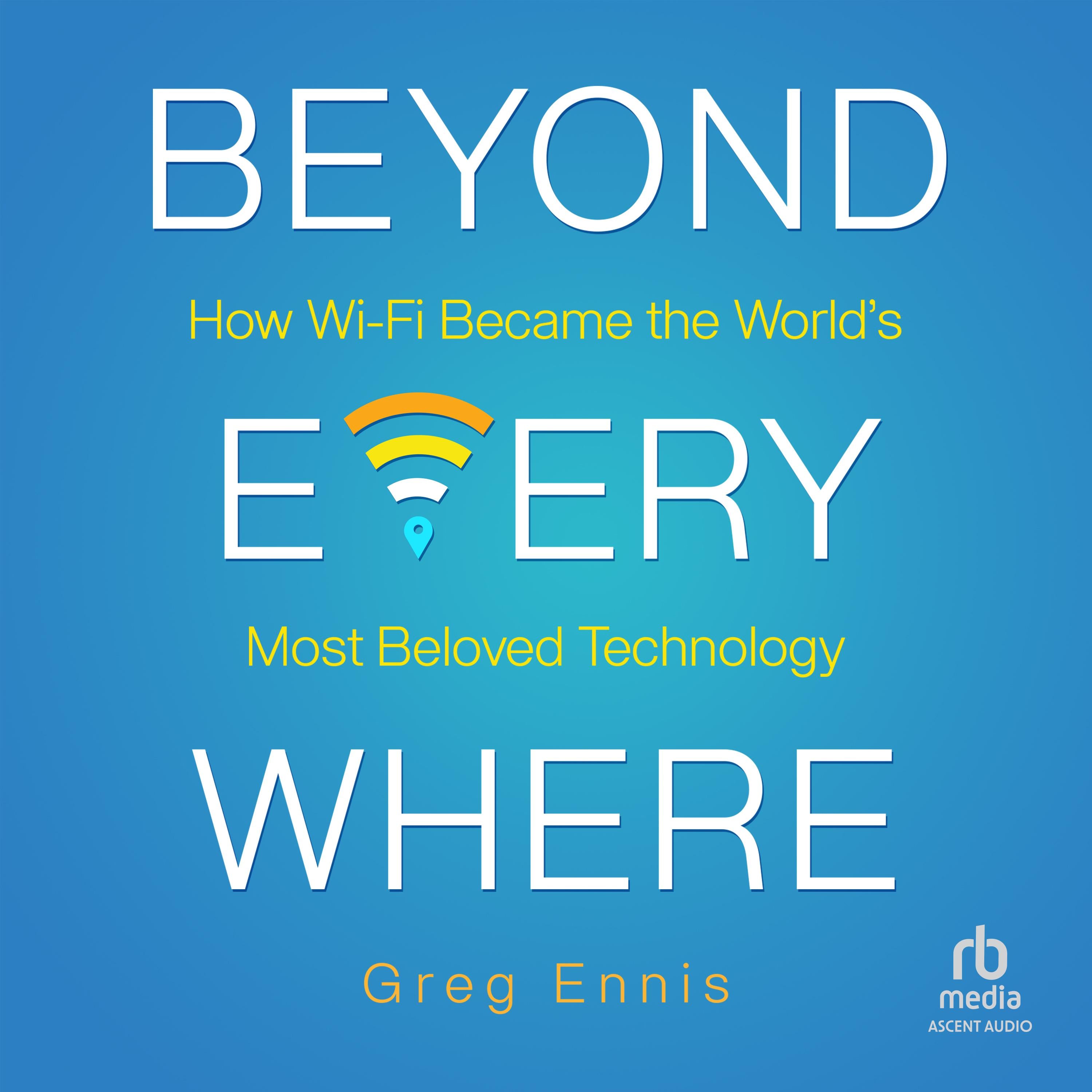 Beyond Everywhere