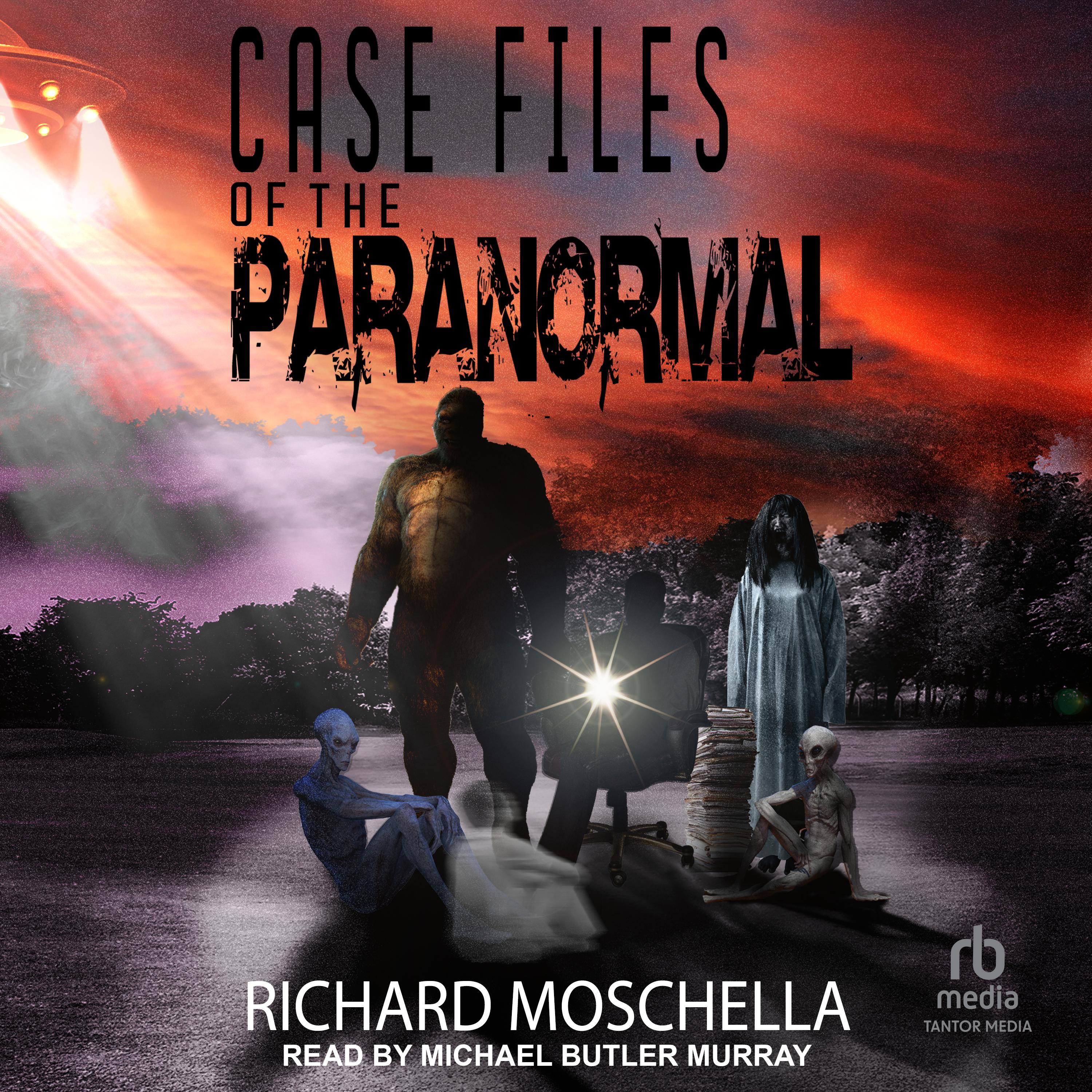 Case Files of the Paranormal