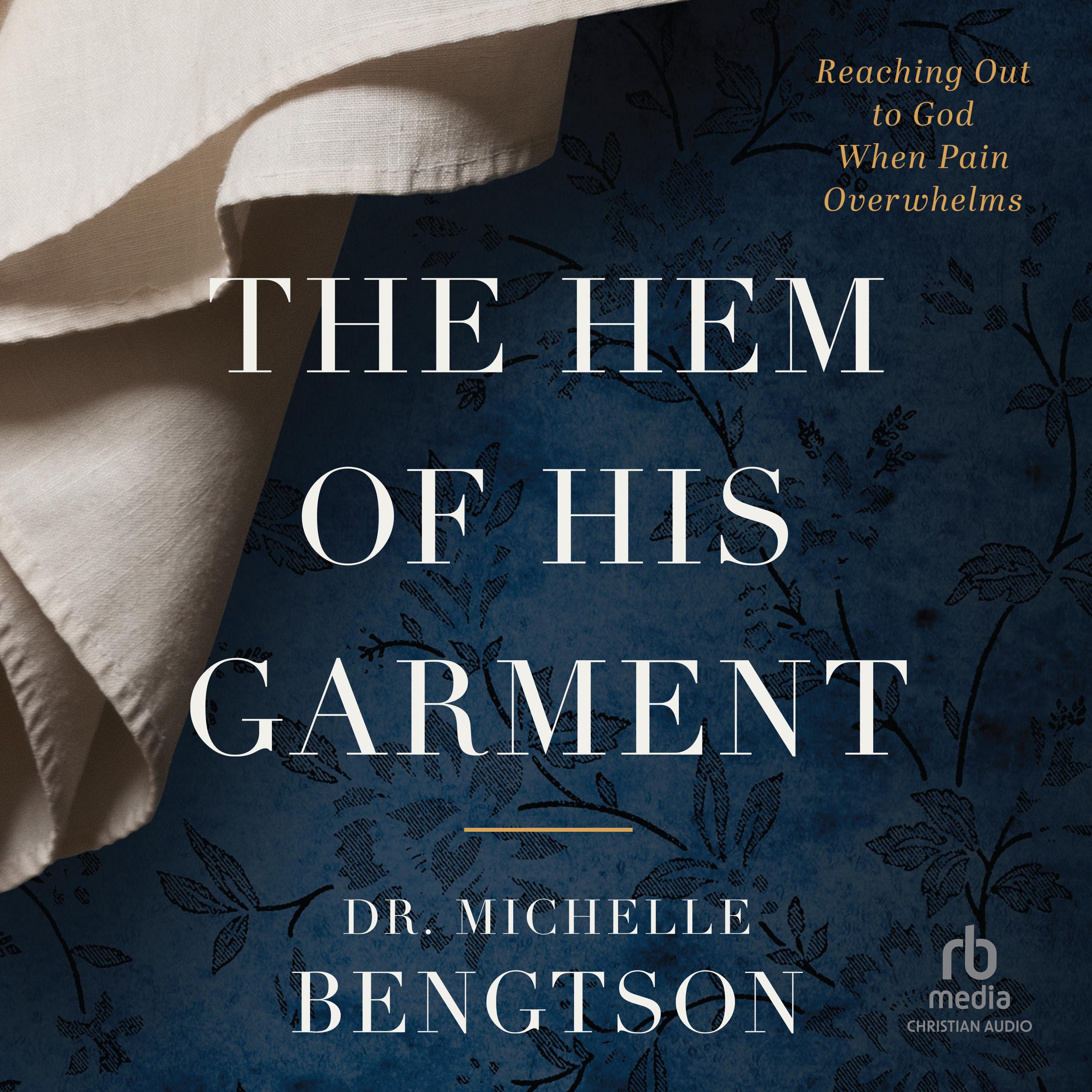 The Hem of His Garment