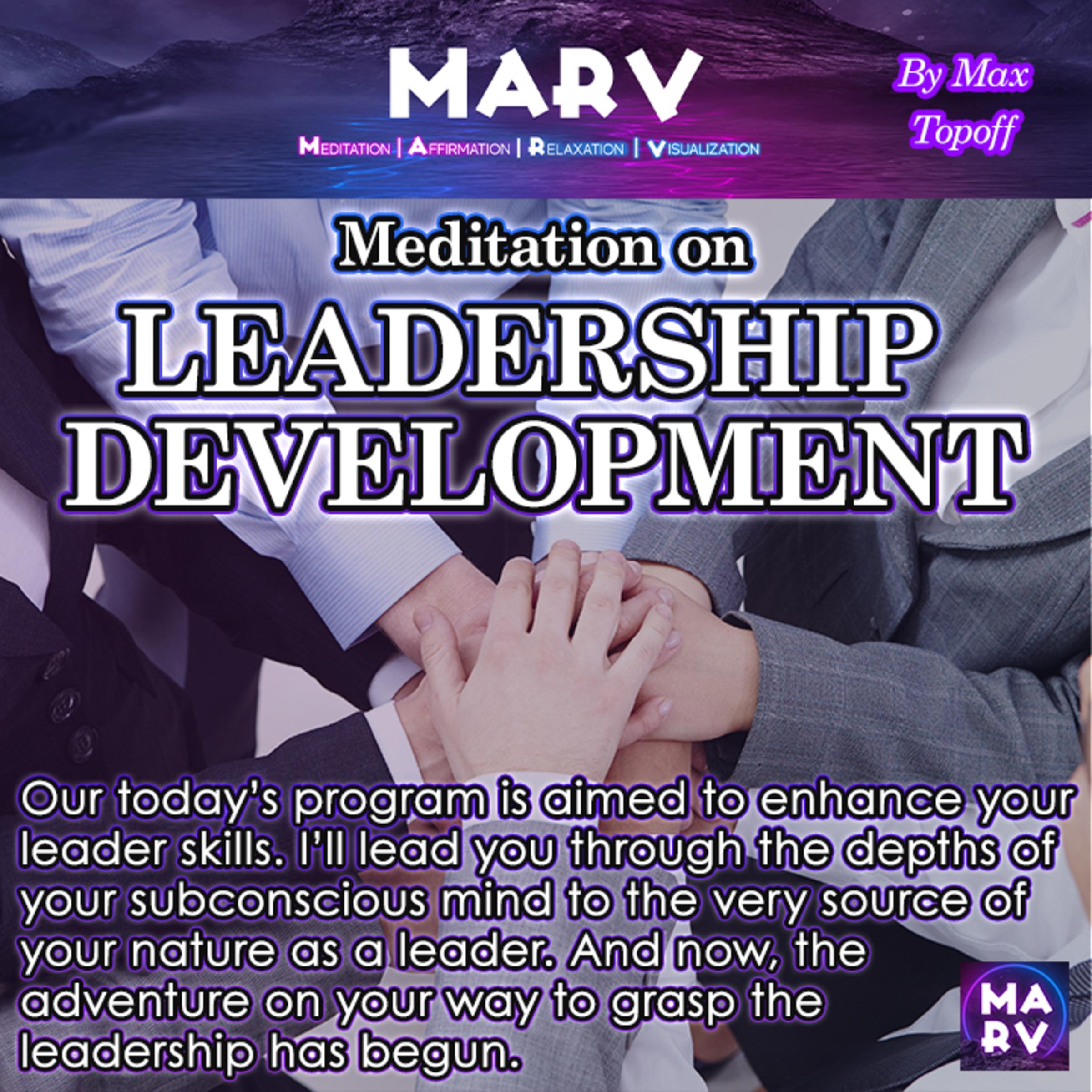 Meditation On Leadership Development