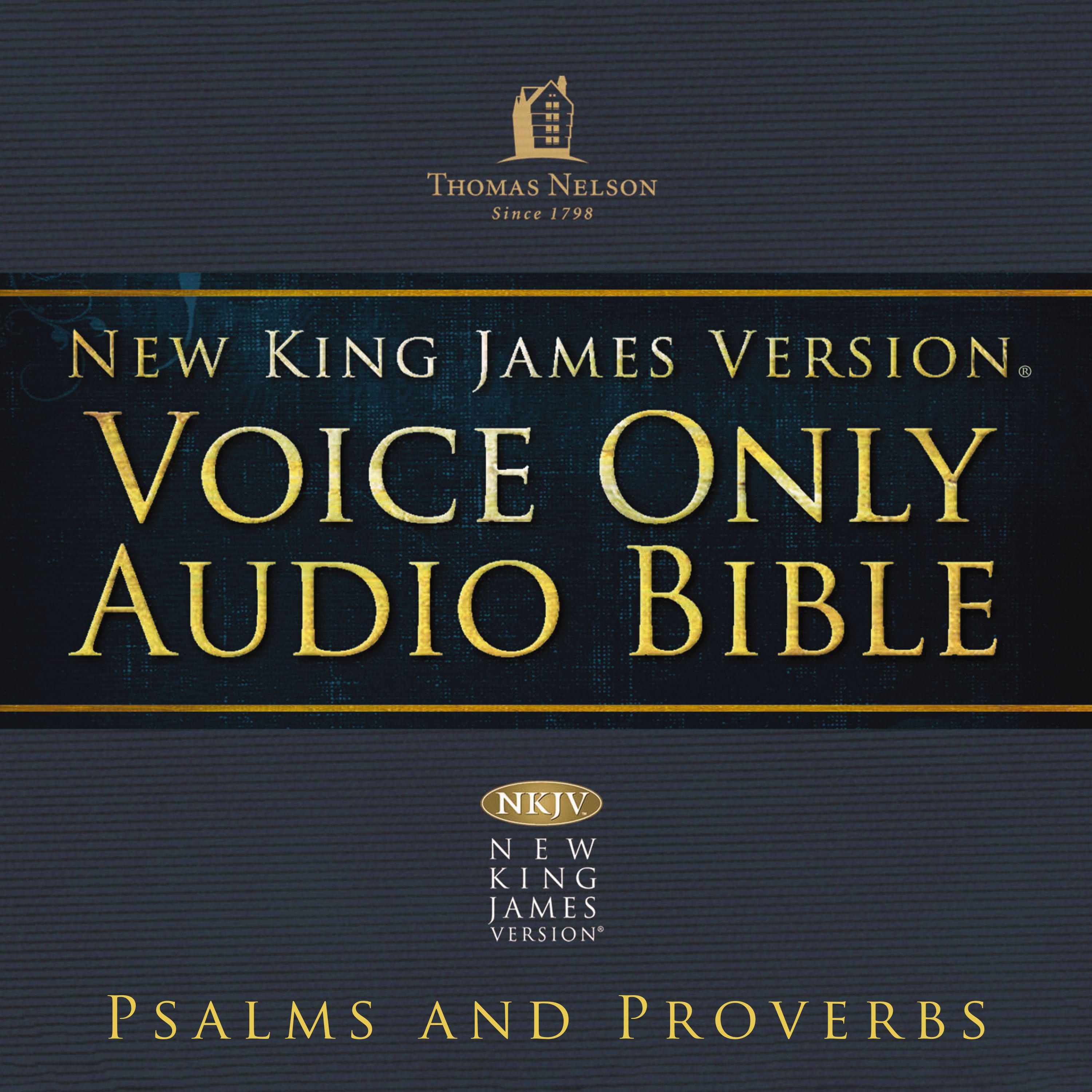 Voice Only Audio Bible - New King James Version, NKJV: Psalms and Proverbs