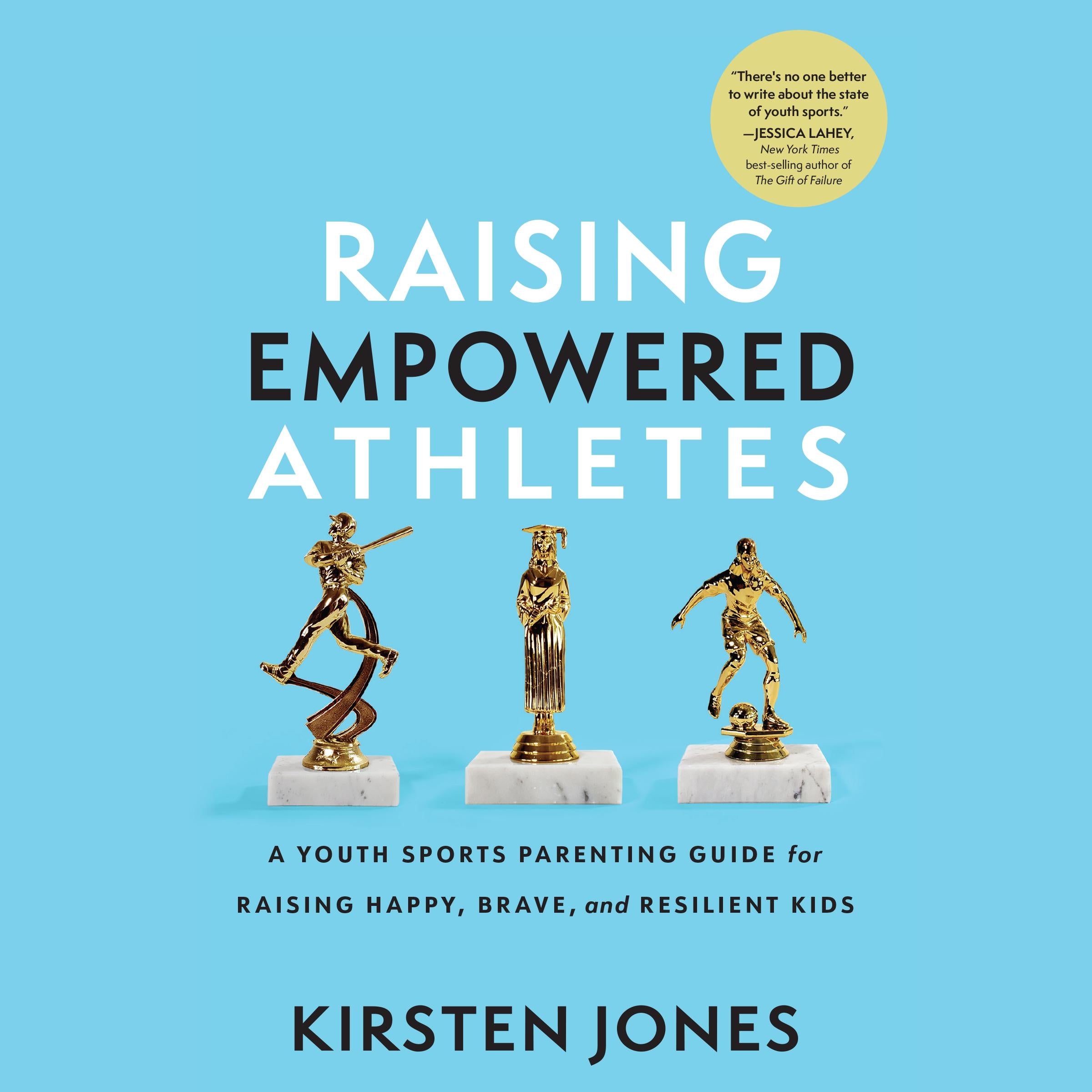 Raising Empowered Athletes