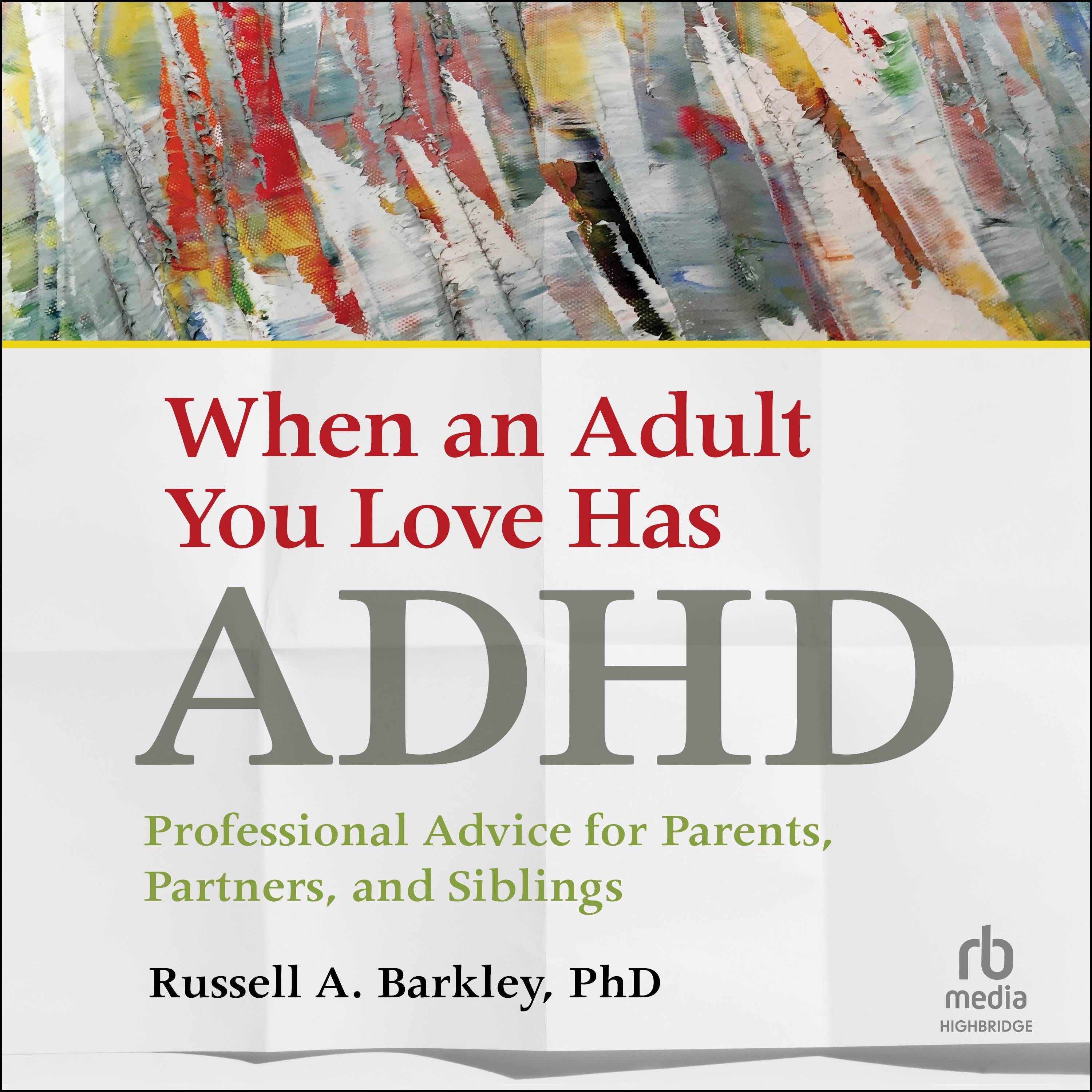 When an Adult You Love Has ADHD
