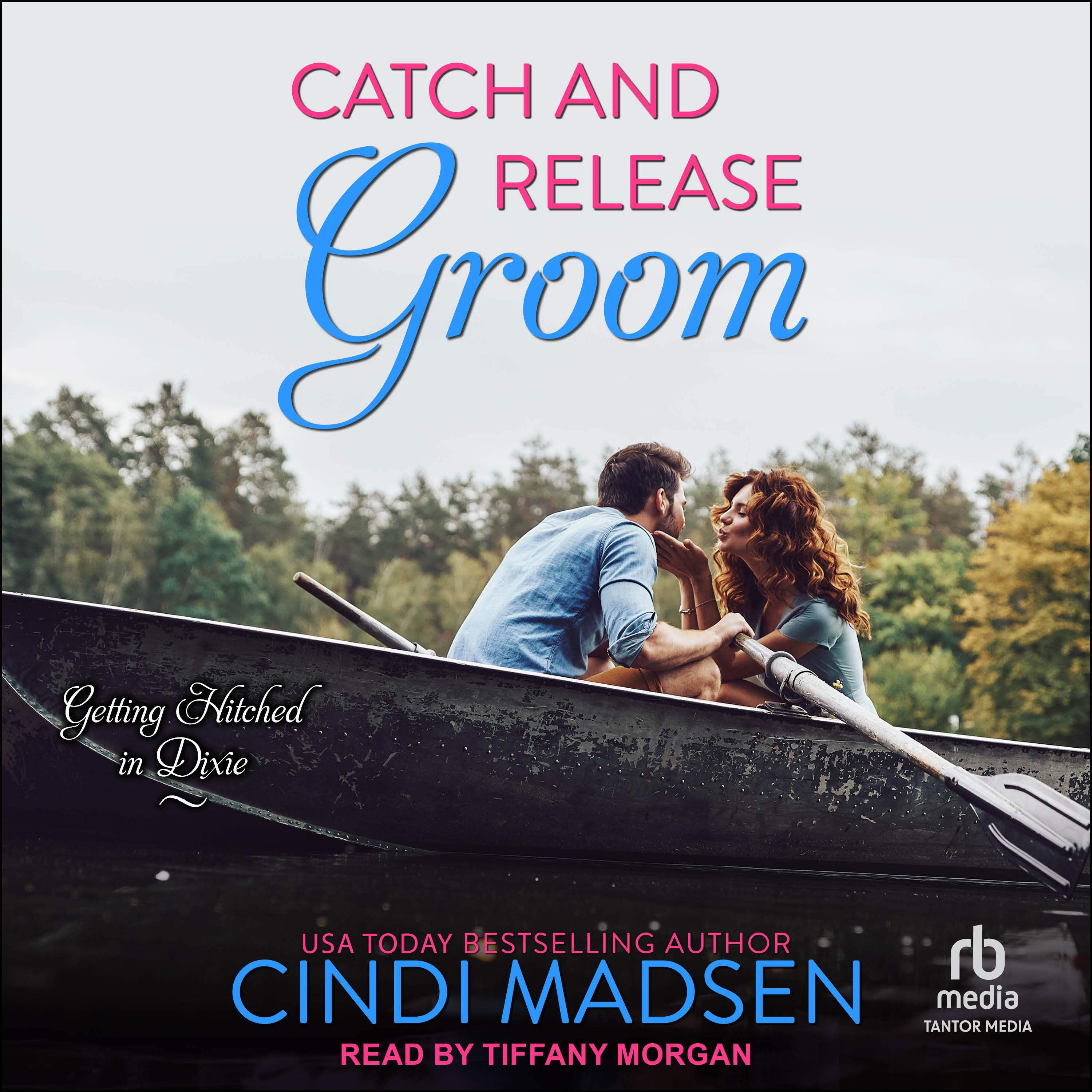 Catch and Release Groom