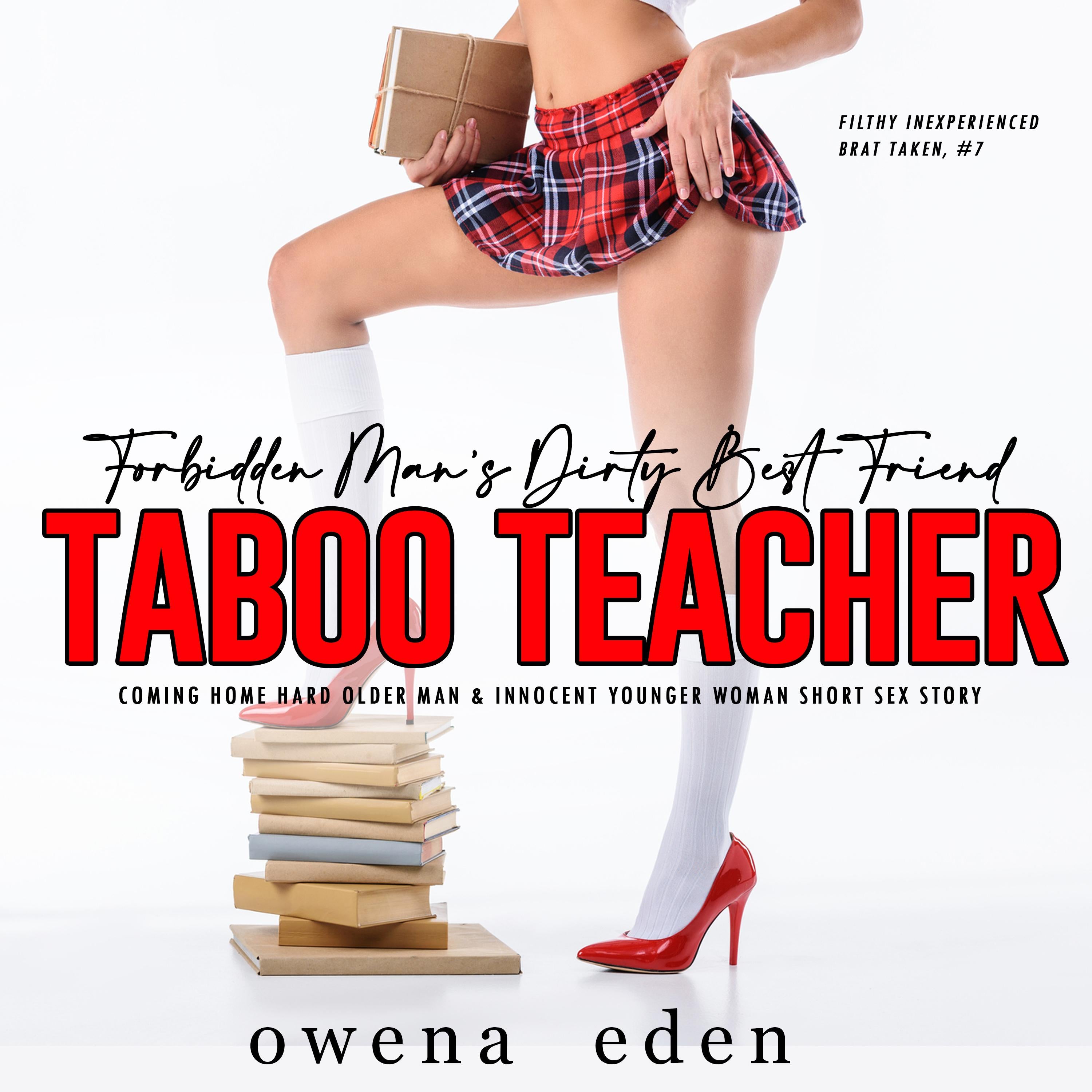 Forbidden Man’s Dirty Best Friend, Taboo Teacher Coming Home