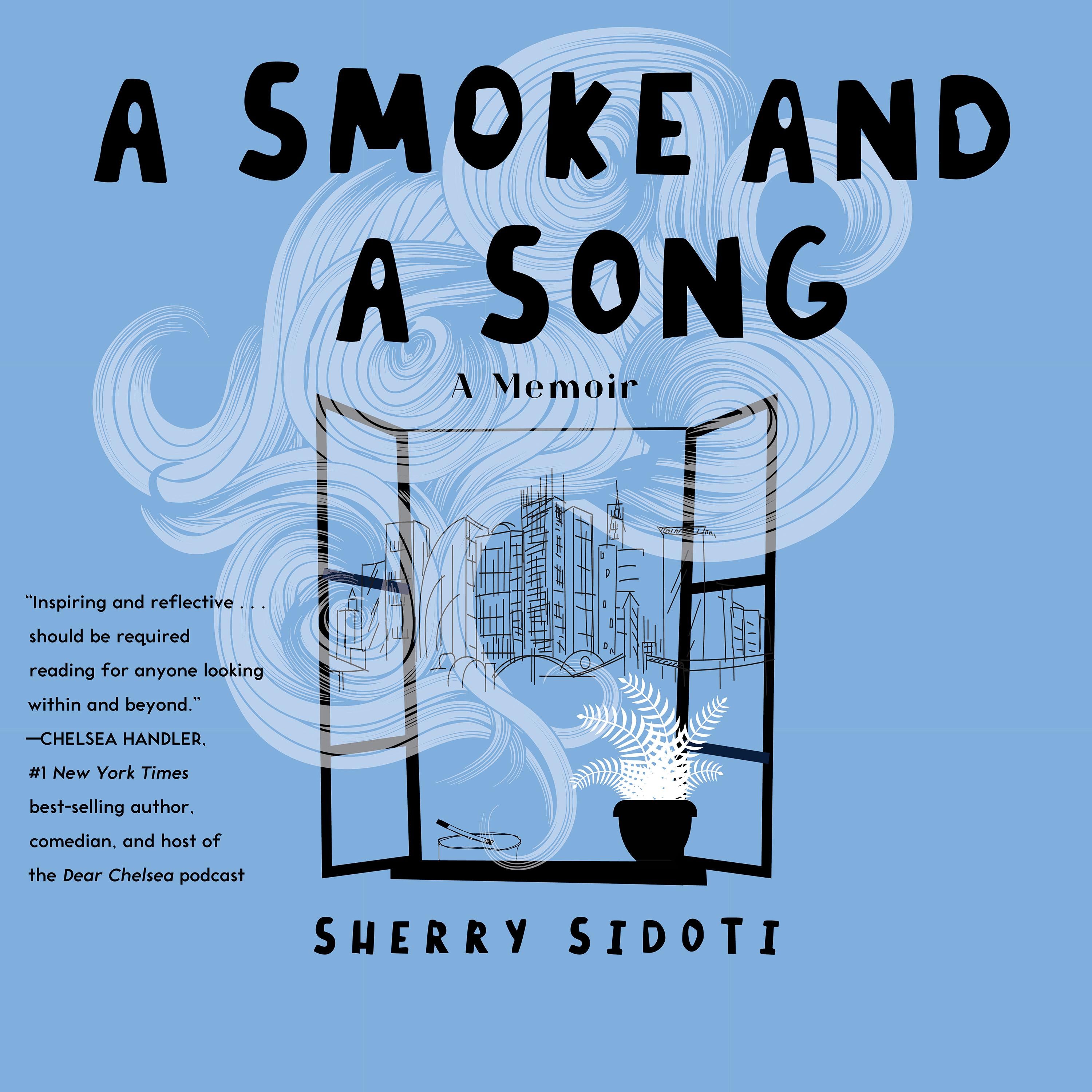 A Smoke and a Song