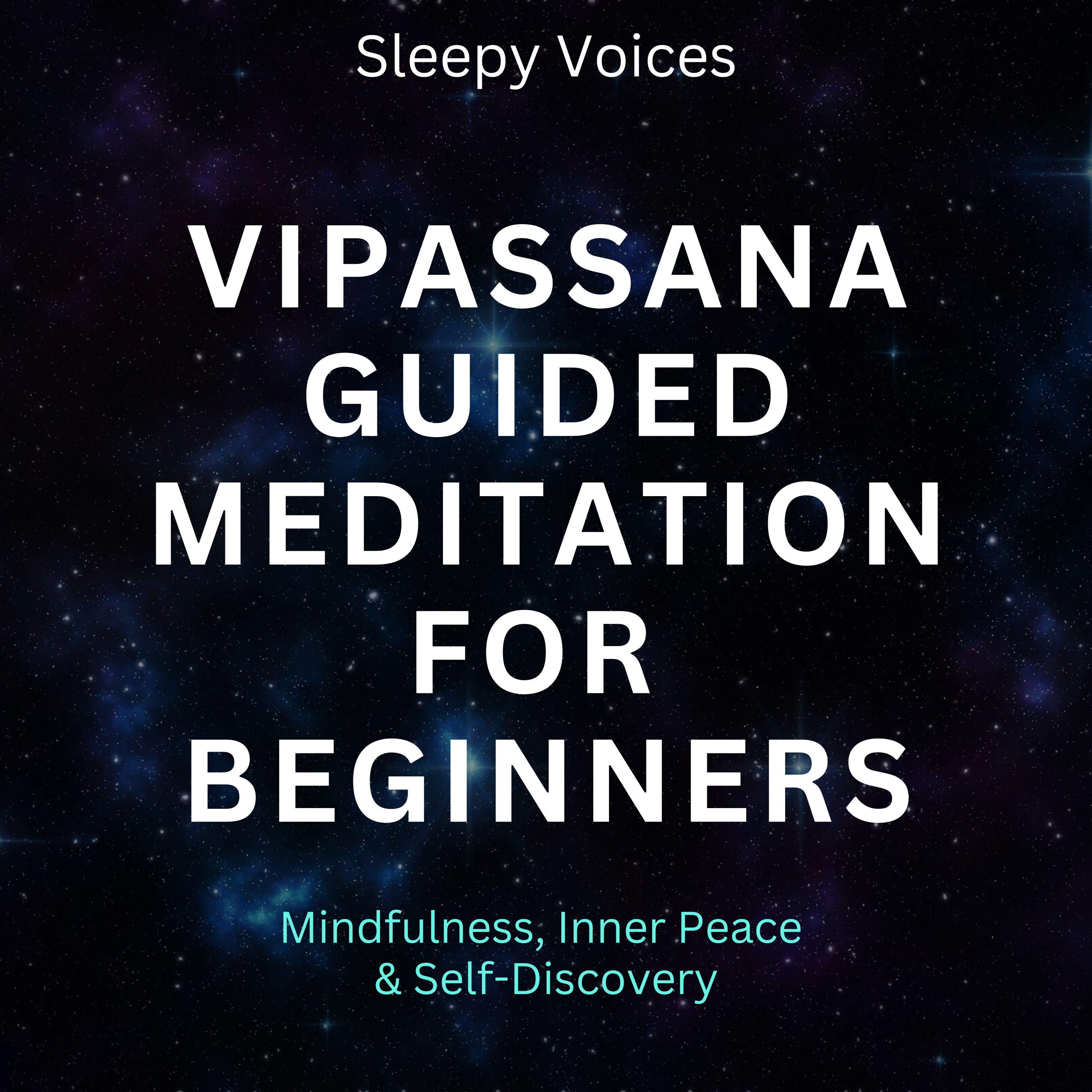 Vipassana Guided Meditation For Beginners