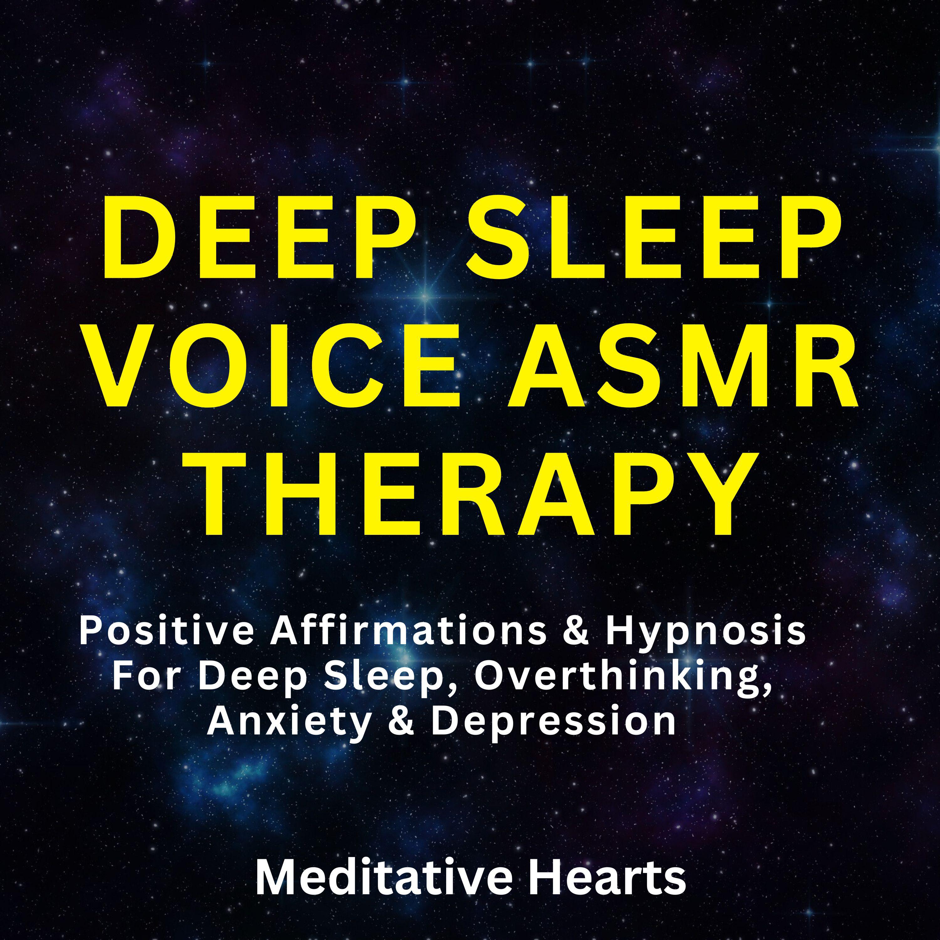 Deep Sleep Voice ASMR Therapy